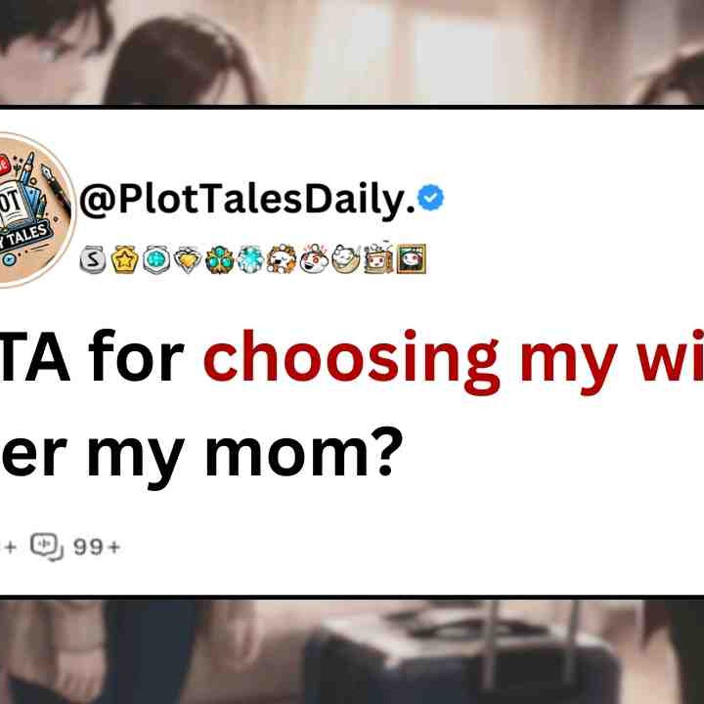AITA for choosing my wife over my mom_ _ Reddit Stories episode artwork
