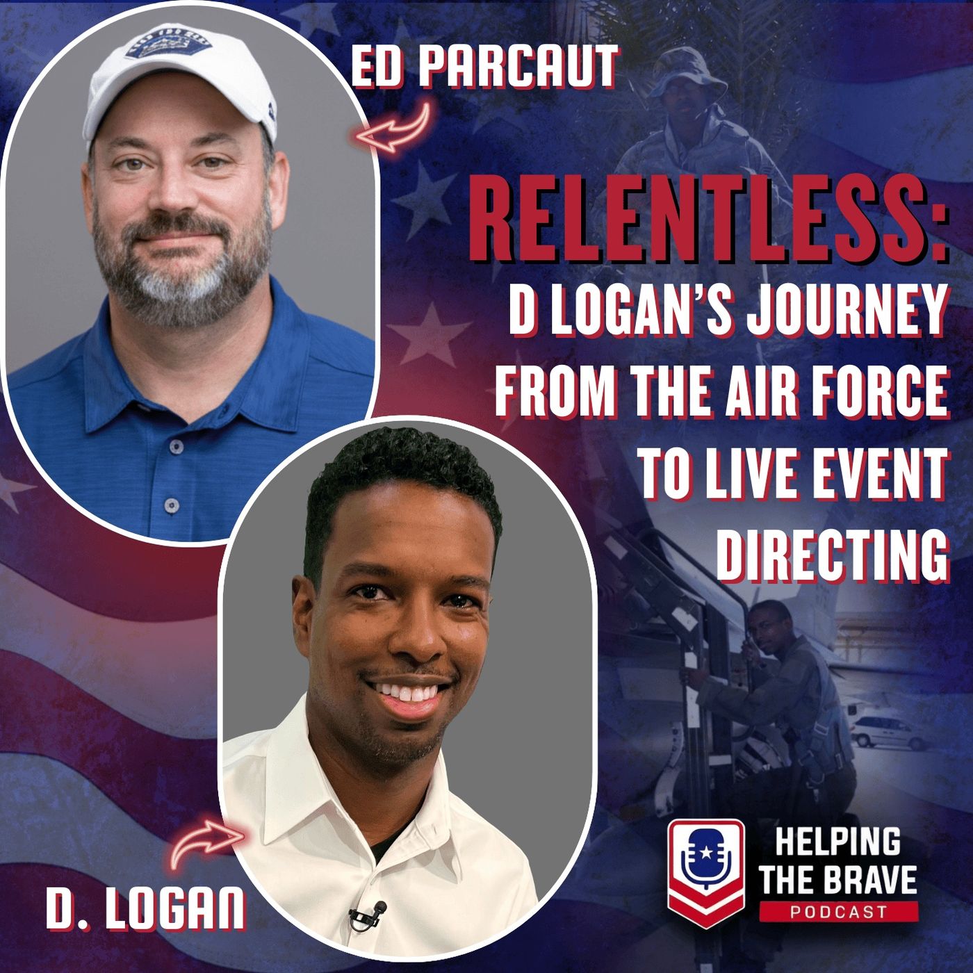 Relentless: Dean Logan's Journey from the Air Force to Live Event Directing episode artwork