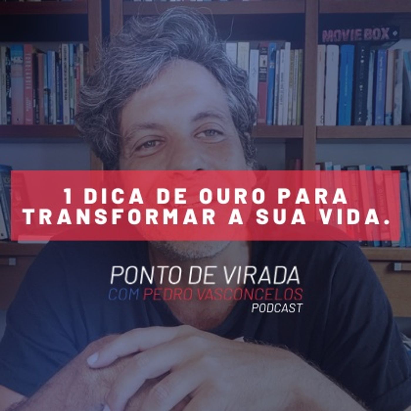 1 DICA DE OURO PARA TRANSFORMAR A SUA VIDA episode artwork