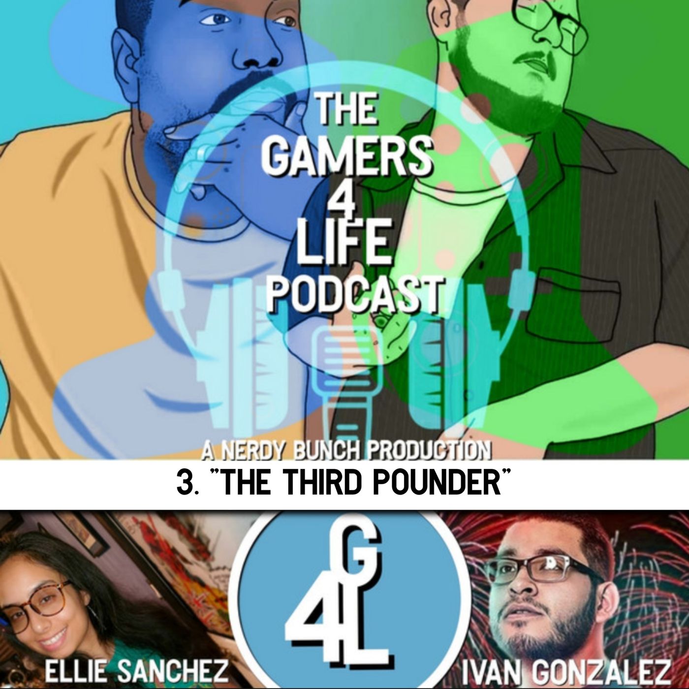 The Gamers 4 Life Podcast