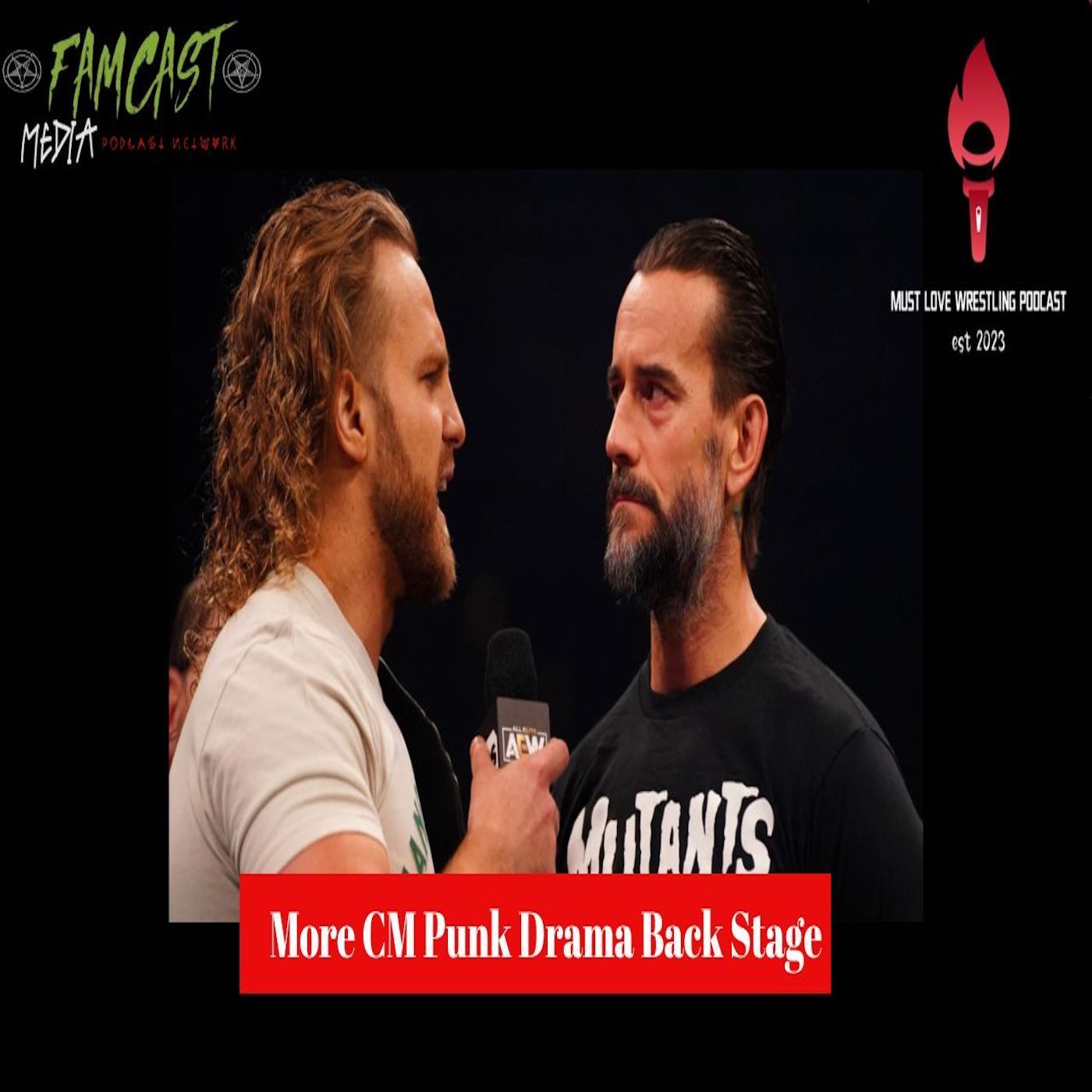 Ep. 31: More CM Punk Drama Back Stage and Mustafa Ali News??? episode artwork