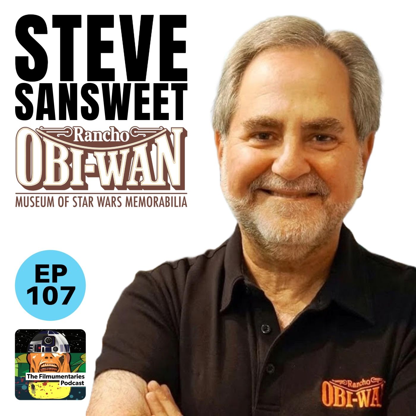 107 - Steve Sansweet - Rancho Obi-Wan