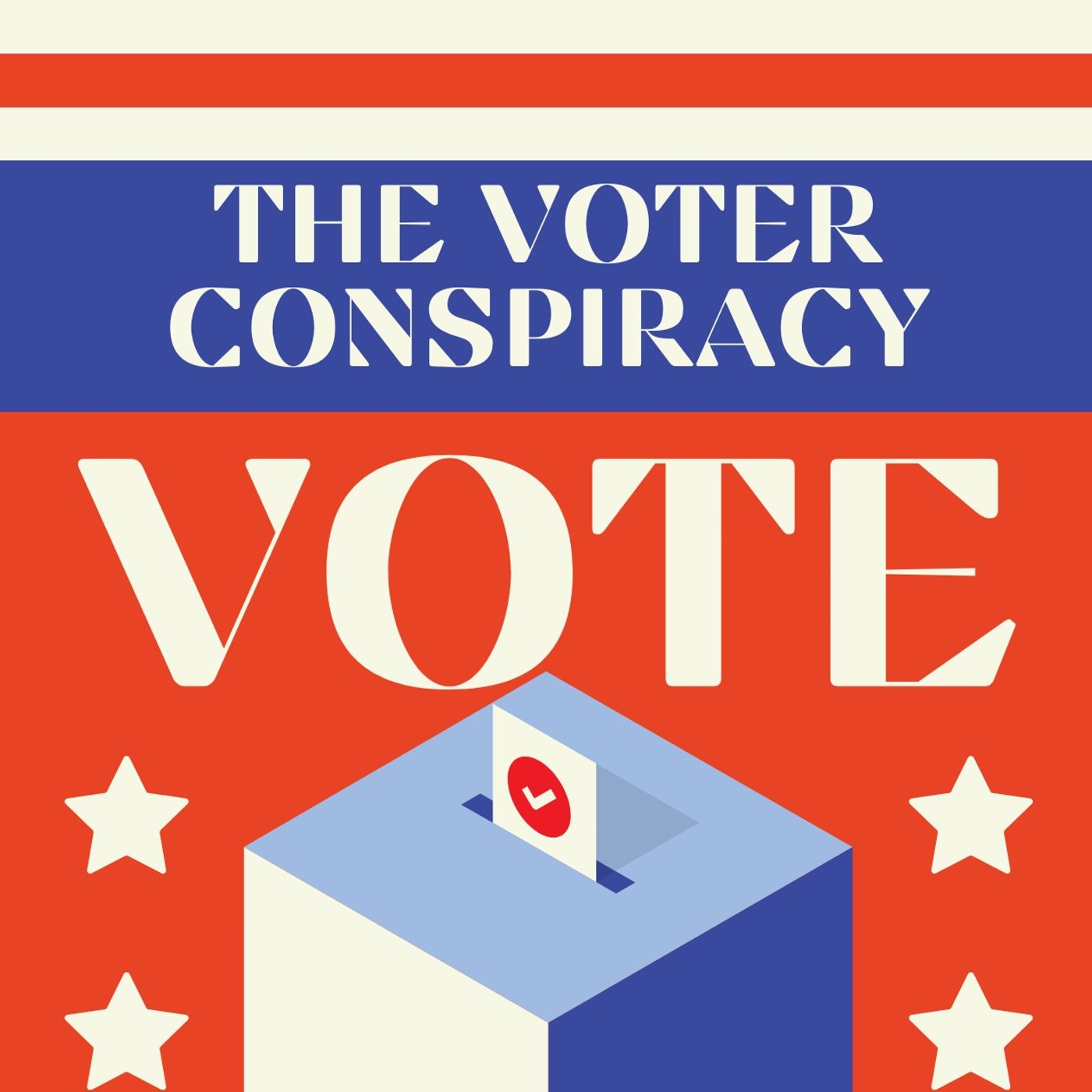 The Voter Conspiracy