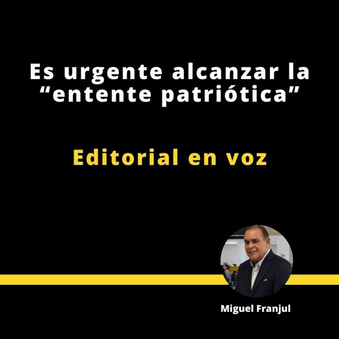ES URGENTE ALCANZAR LA ENTENTE PATRIÓTICA episode artwork