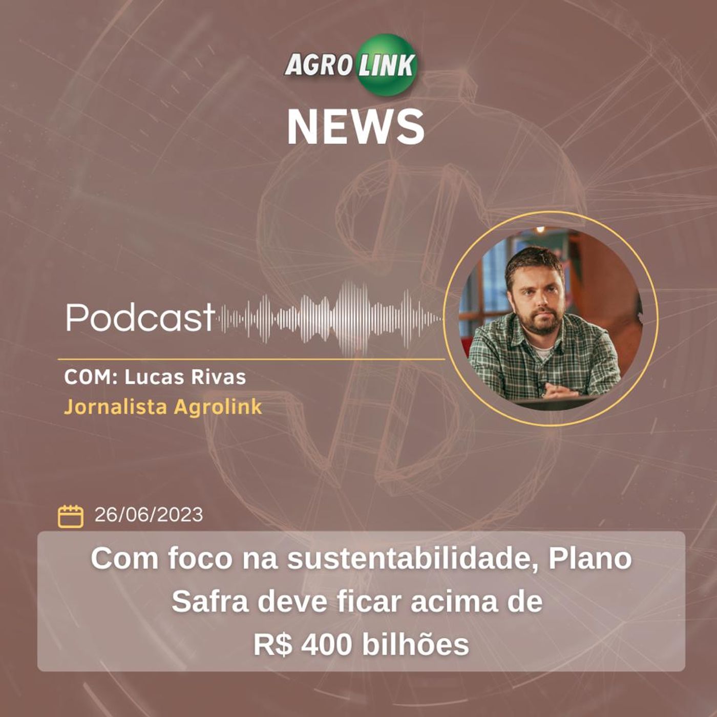 Novo Plano Safra vai expandir linhas de crédito para armazenagem episode artwork