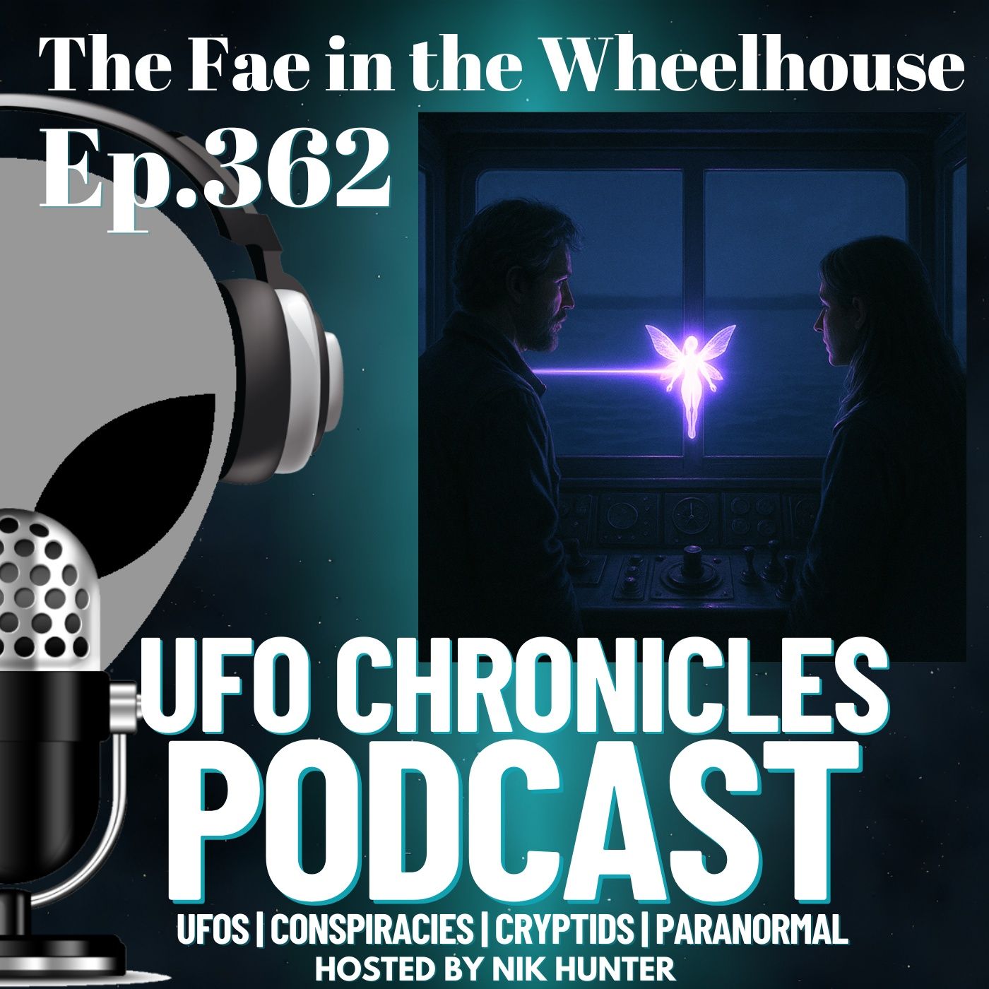 Ep.362 The Fae in the Wheelhouse