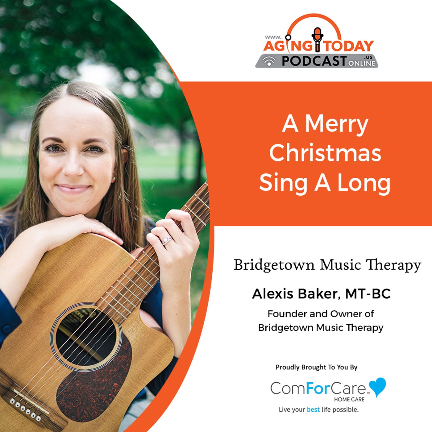 12/13/21: Alexis Baker from Bridgetown Music Therapy | A Merry Christmas Sing A Long