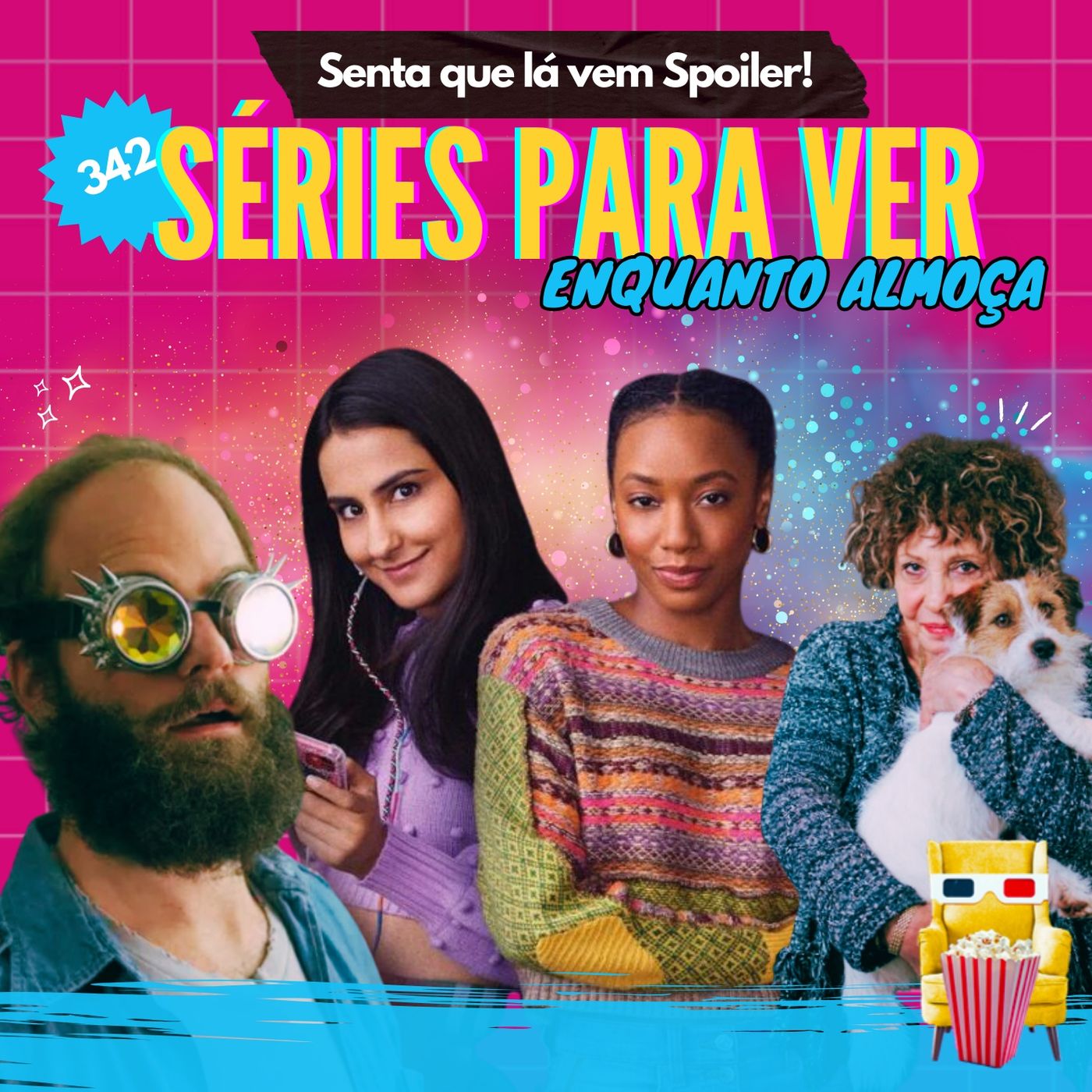 Senta Que Lá Vem Spoiler!