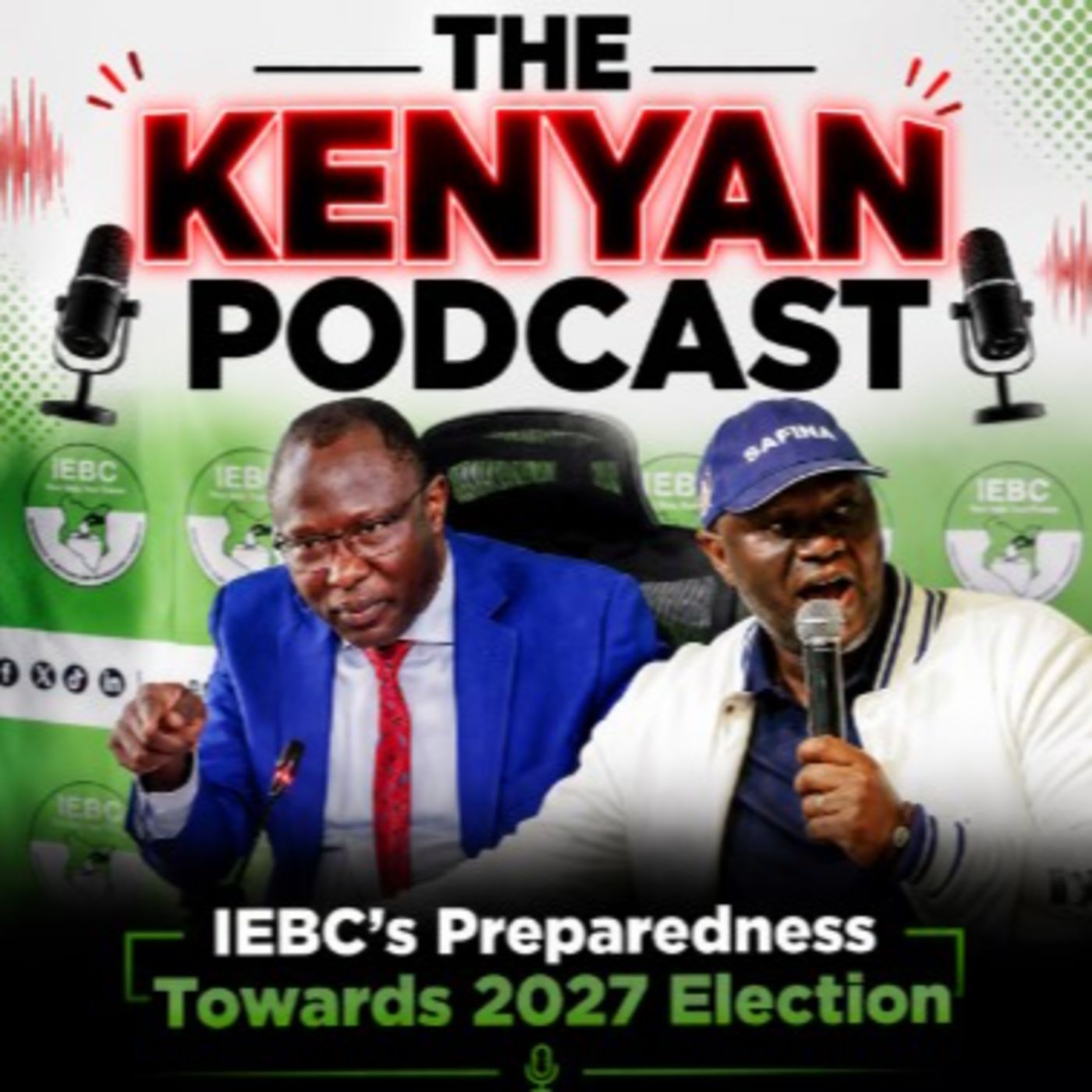 The Kenyan Podcast - IEBC preparedness towards 2027 Election episode artwork