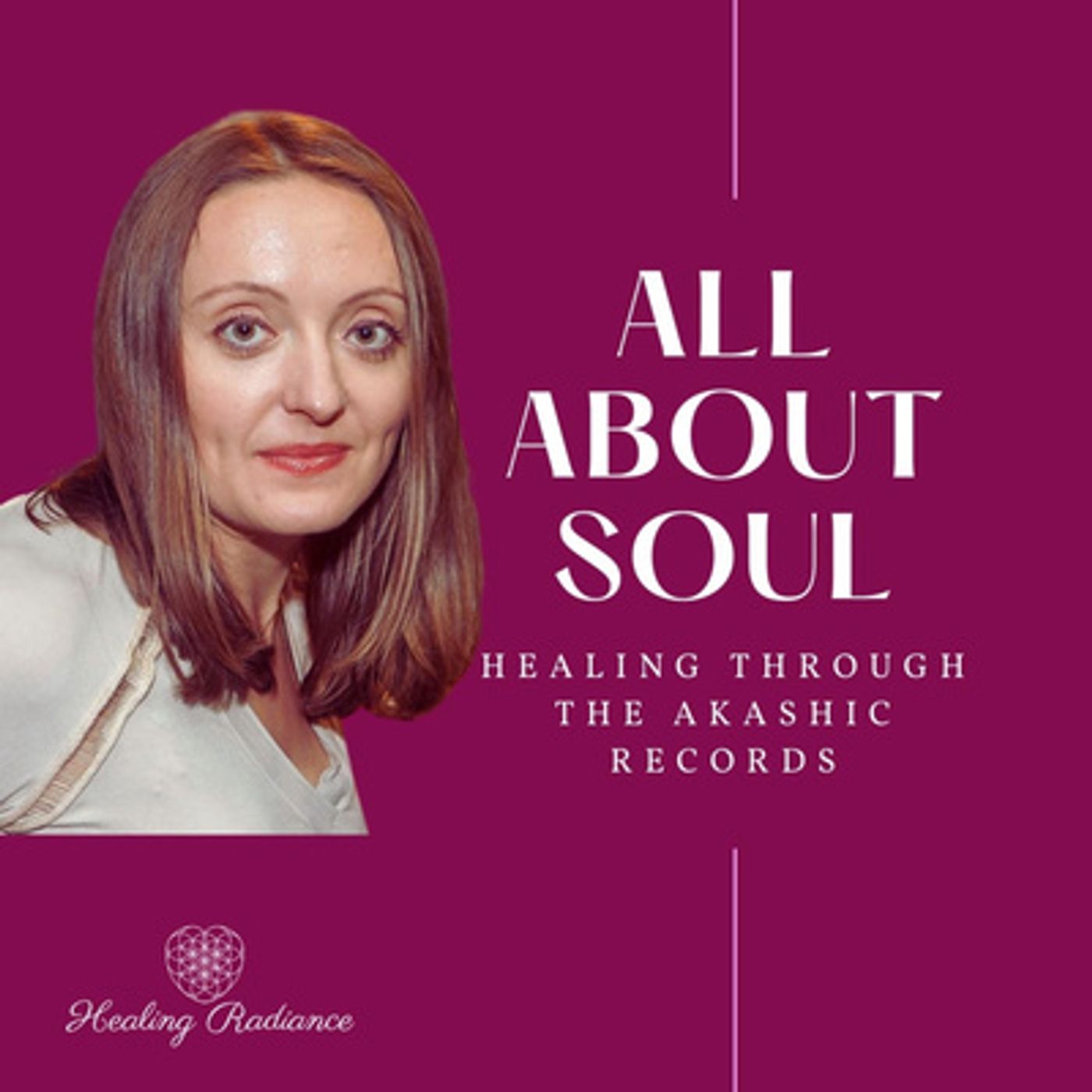 All About Soul: The Akashic Records Podcast