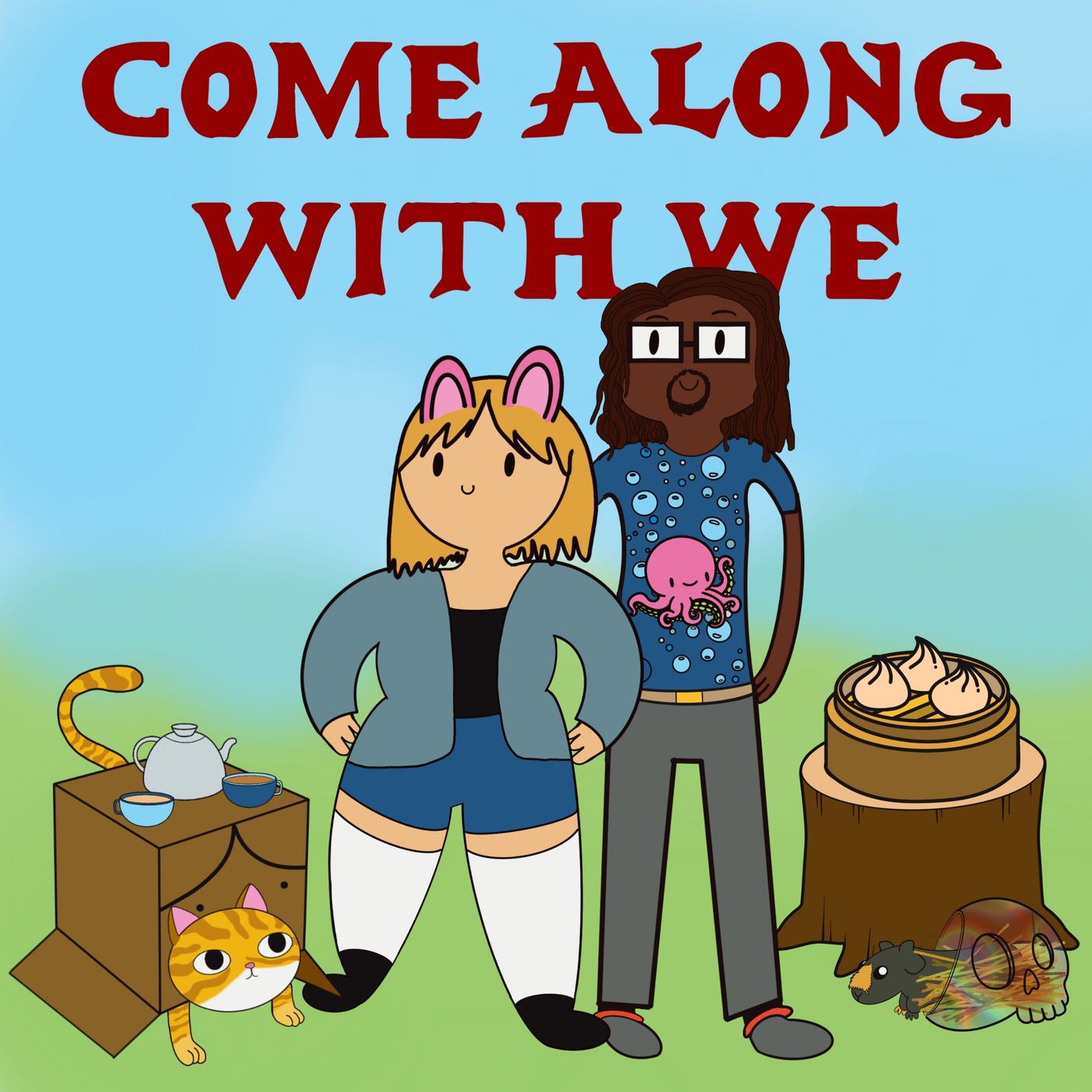 Come Along With We: A MoseyMakes Adventure Time Podcast