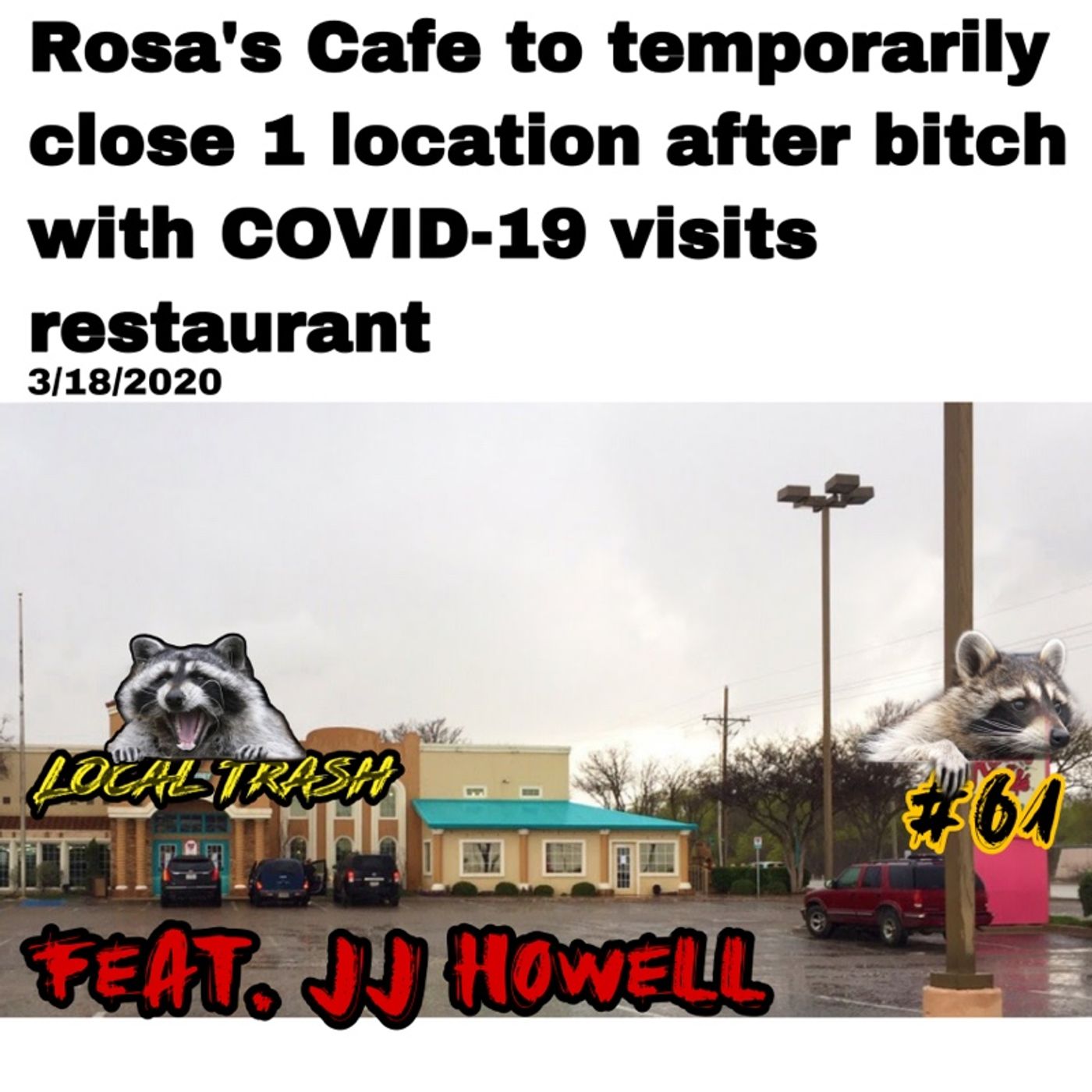 The Bitch That Shut Down Rosa's In Lubbock episode artwork
