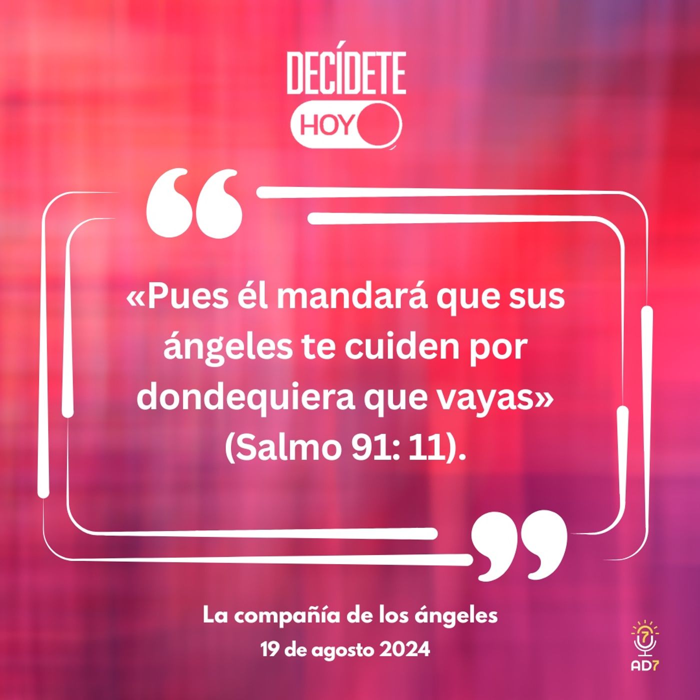 La compañía de los ángeles | Devocional de Jóvenes | 19 de agosto 2024