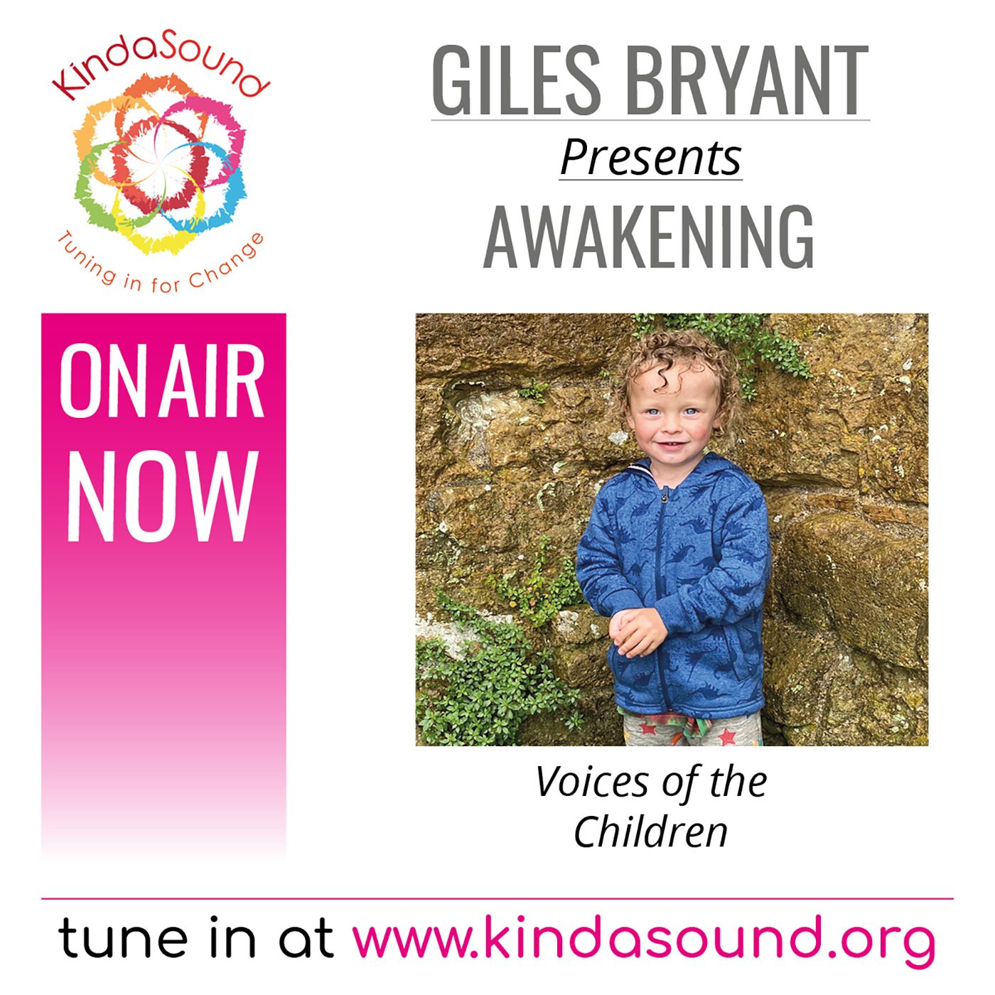 Voices of the Children (Awakening Ep. 28 with Giles Bryant & His Children)