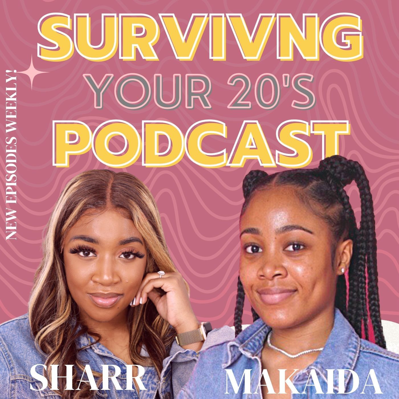 Surviving Your 20s Podcast