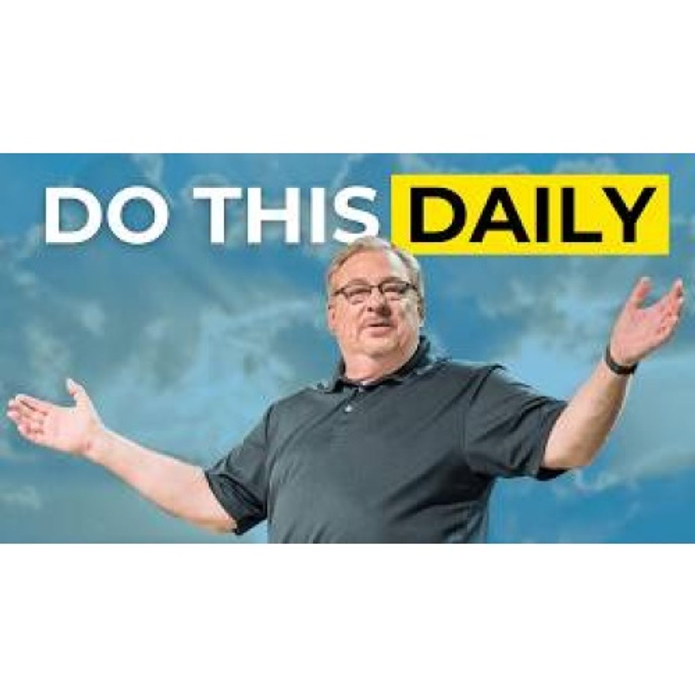 Rick Warren - These 4 Daily Habits Build Happy and Healthy Relationships...