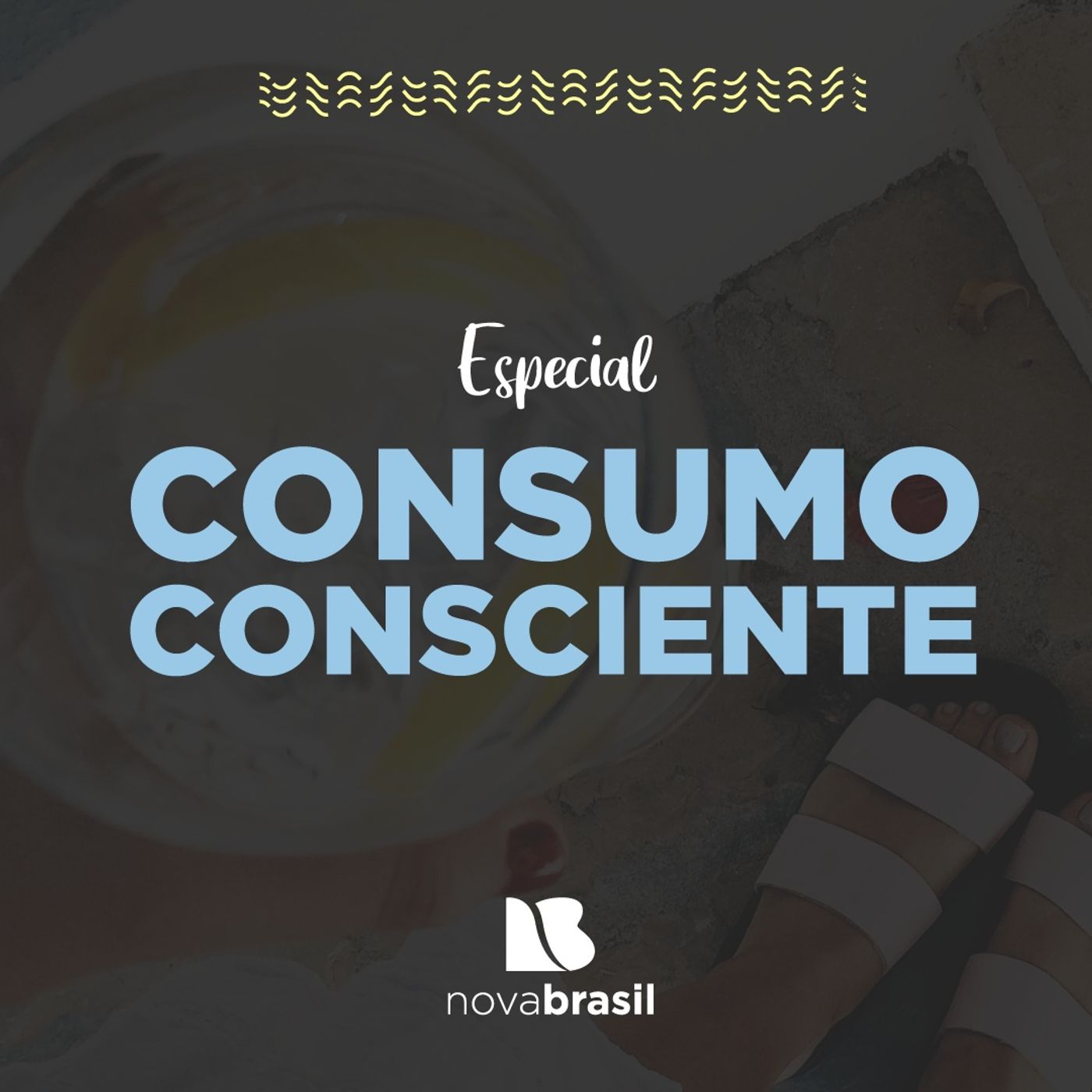 Especial Consumo Consciente