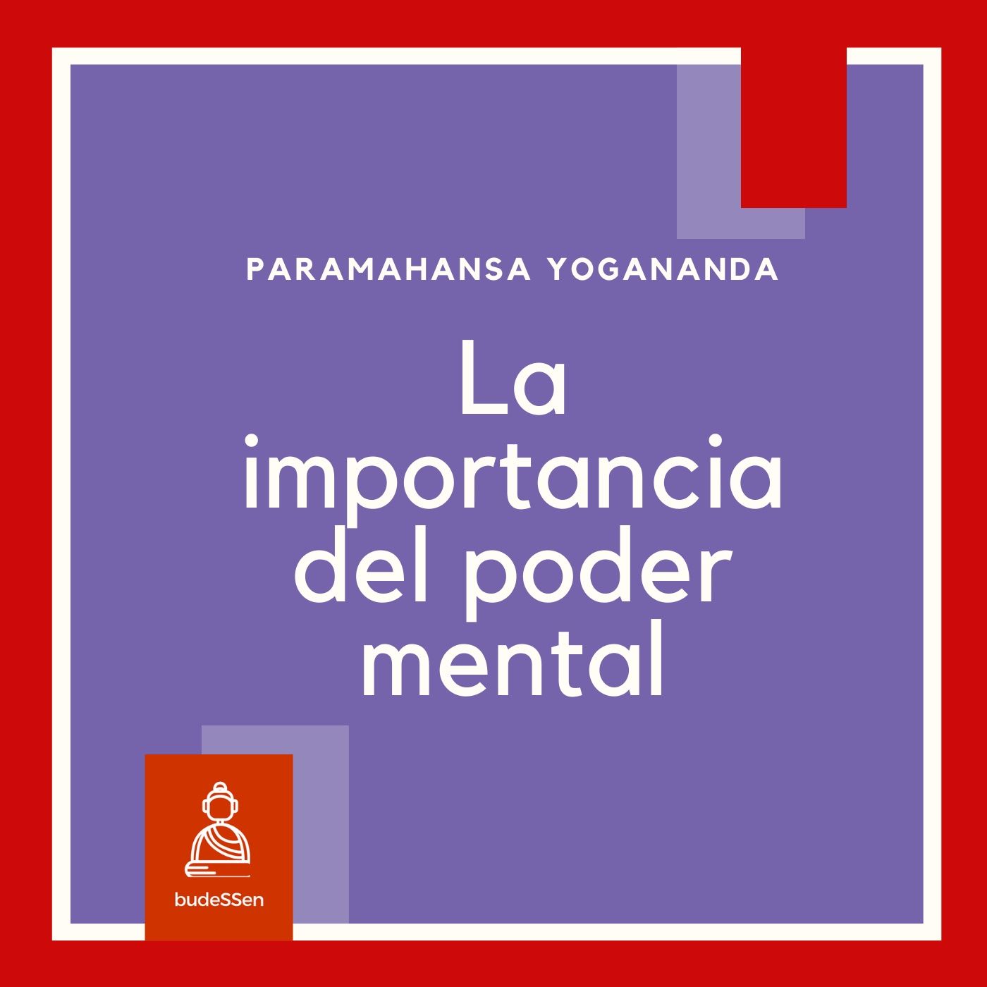 La importancia del poder mental | Paramahansa Yogananda