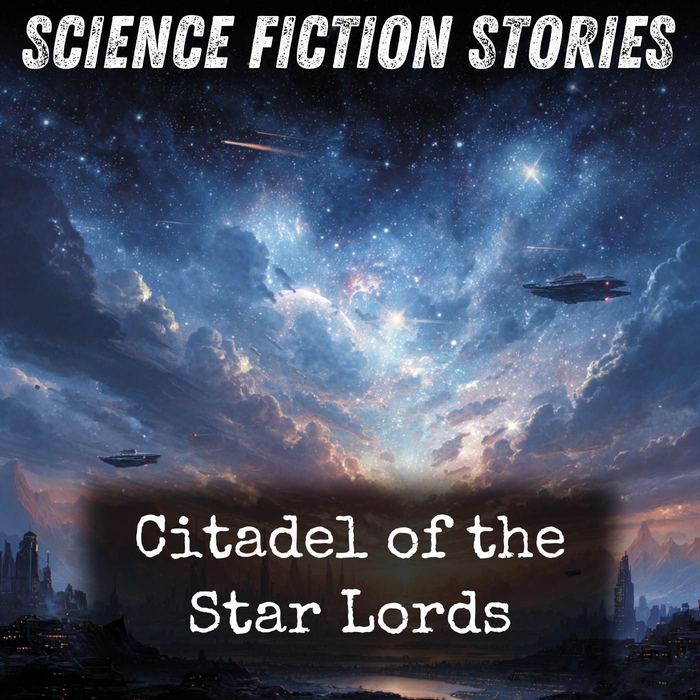 Citadel of the Star Lords