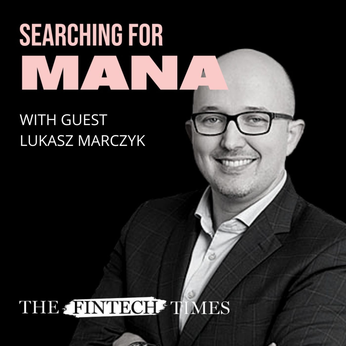 Searching for Mana with Lloyd Wahed