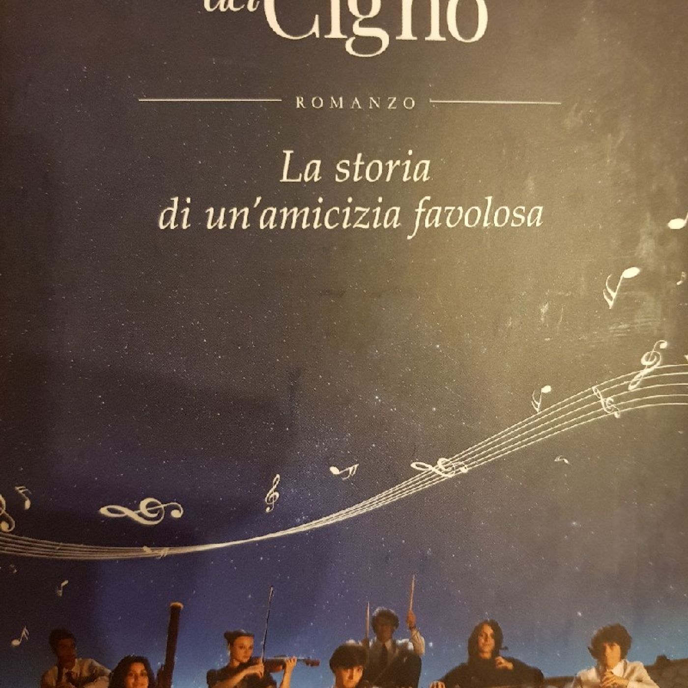 La Compagnia del Cigno: La Storia Di Un'amicizia Favolosa - Capitolo Due episode artwork
