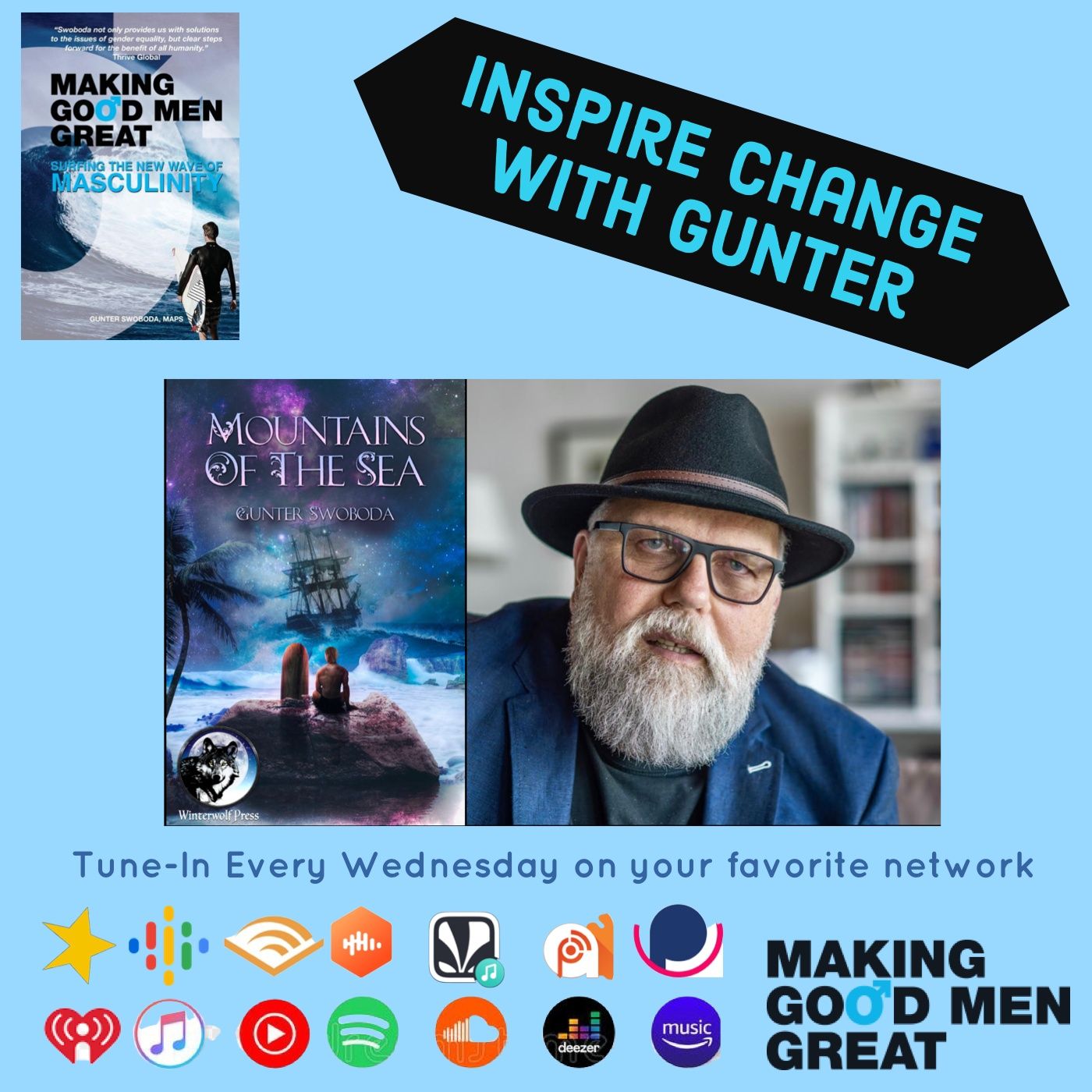 Inspire Change Episode 3-90 Mountains of the Sea & Making Good Men Great - A Timely Story episode artwork