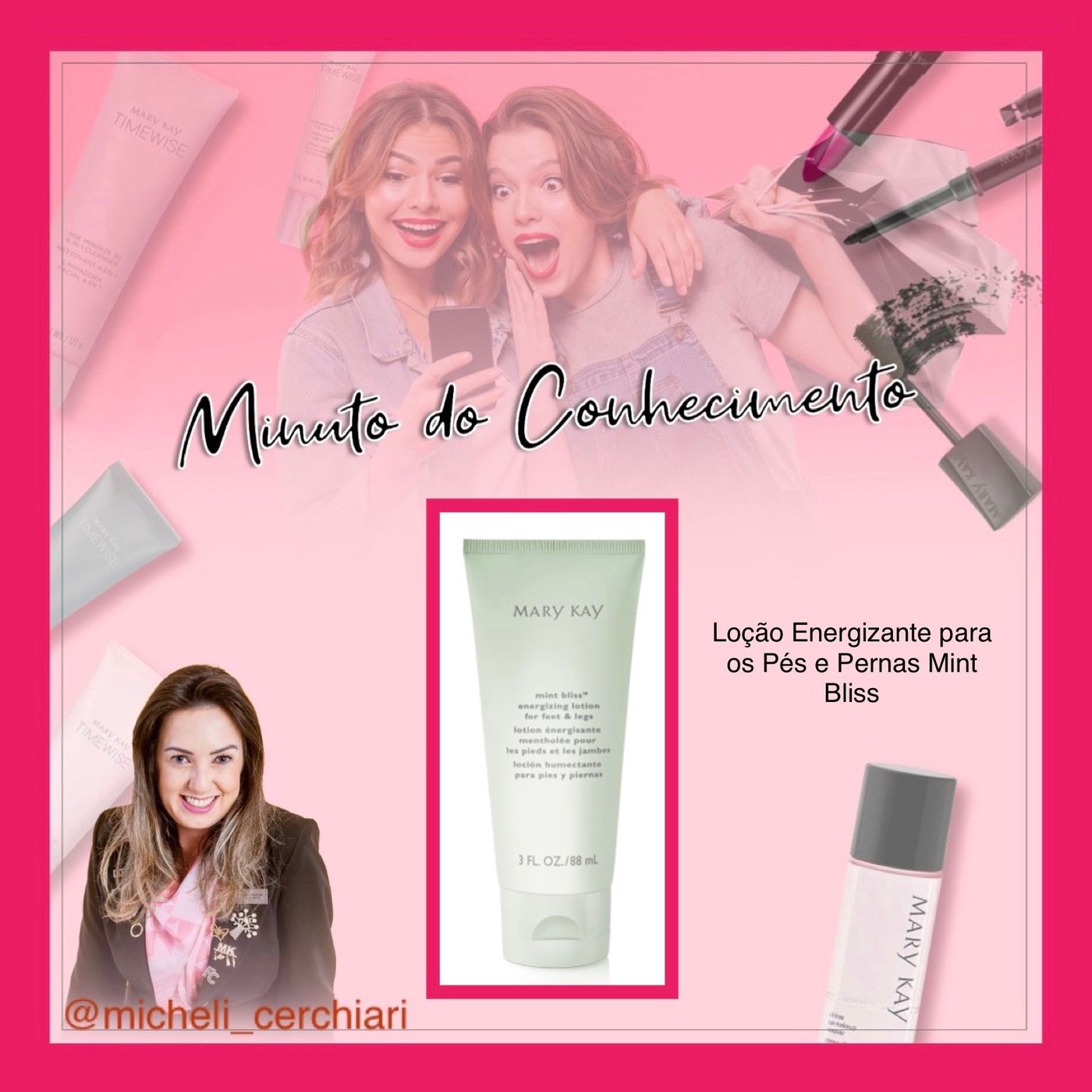 Minuto do Conhecimento - Produtos Mary Kay