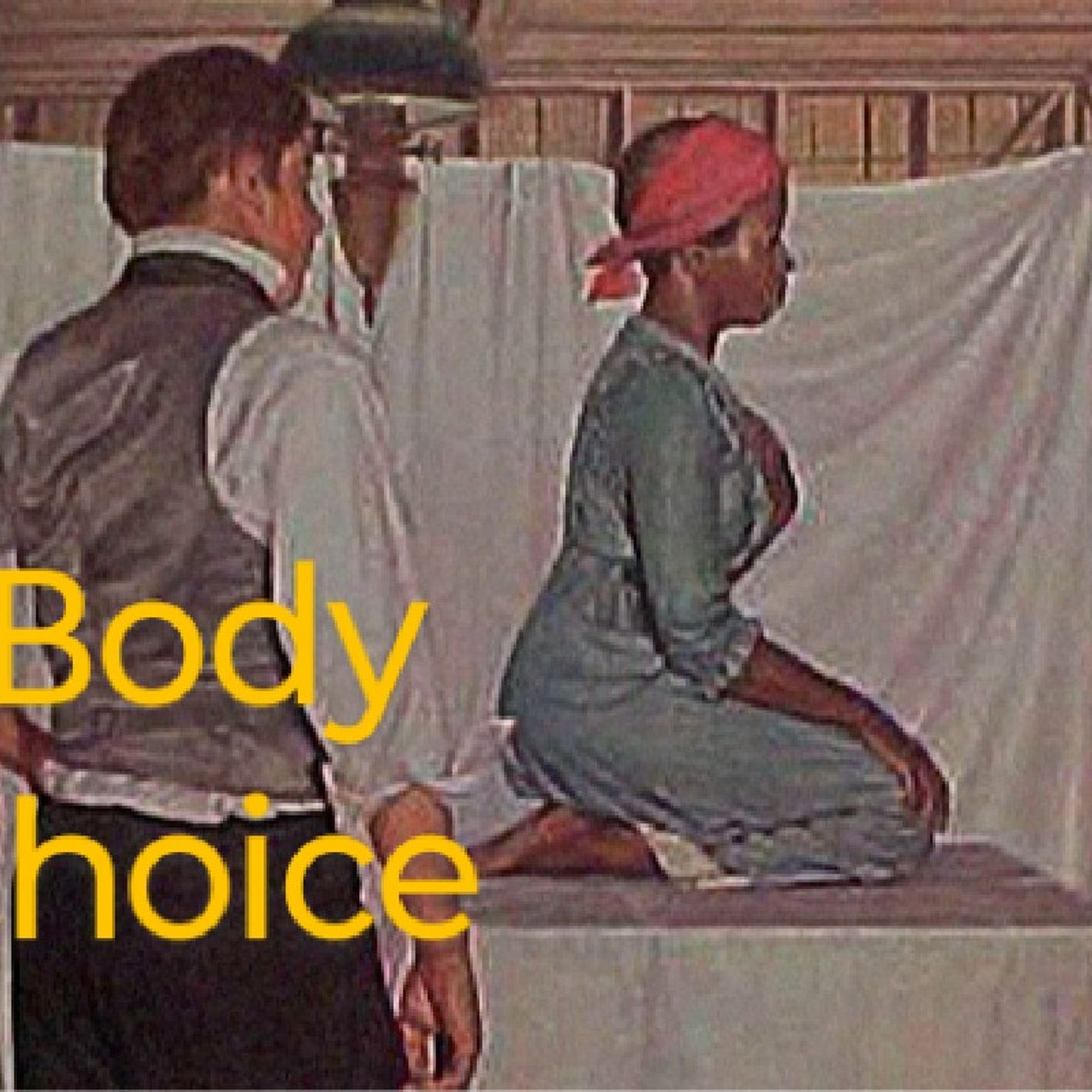 My Body My Choice episode artwork