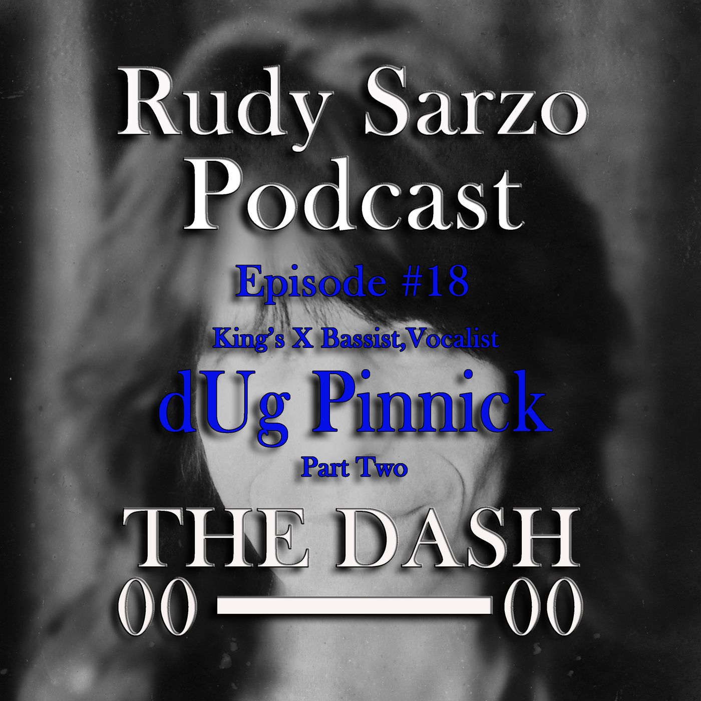 Rudy Sarzo The Dash Podcast
