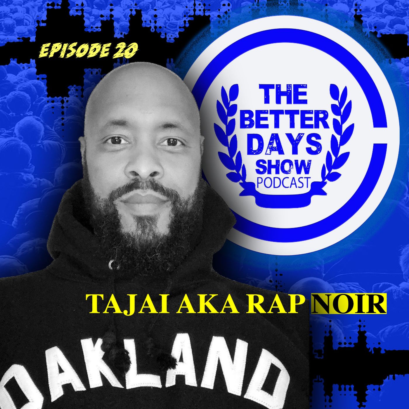 Episode 20. Tajai aka Rap Noir talks Souls Of Mischief, Architecture, New Projects + more. episode artwork