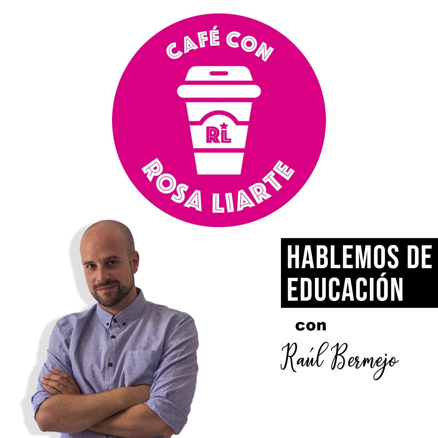 Café con Rosa Liarte