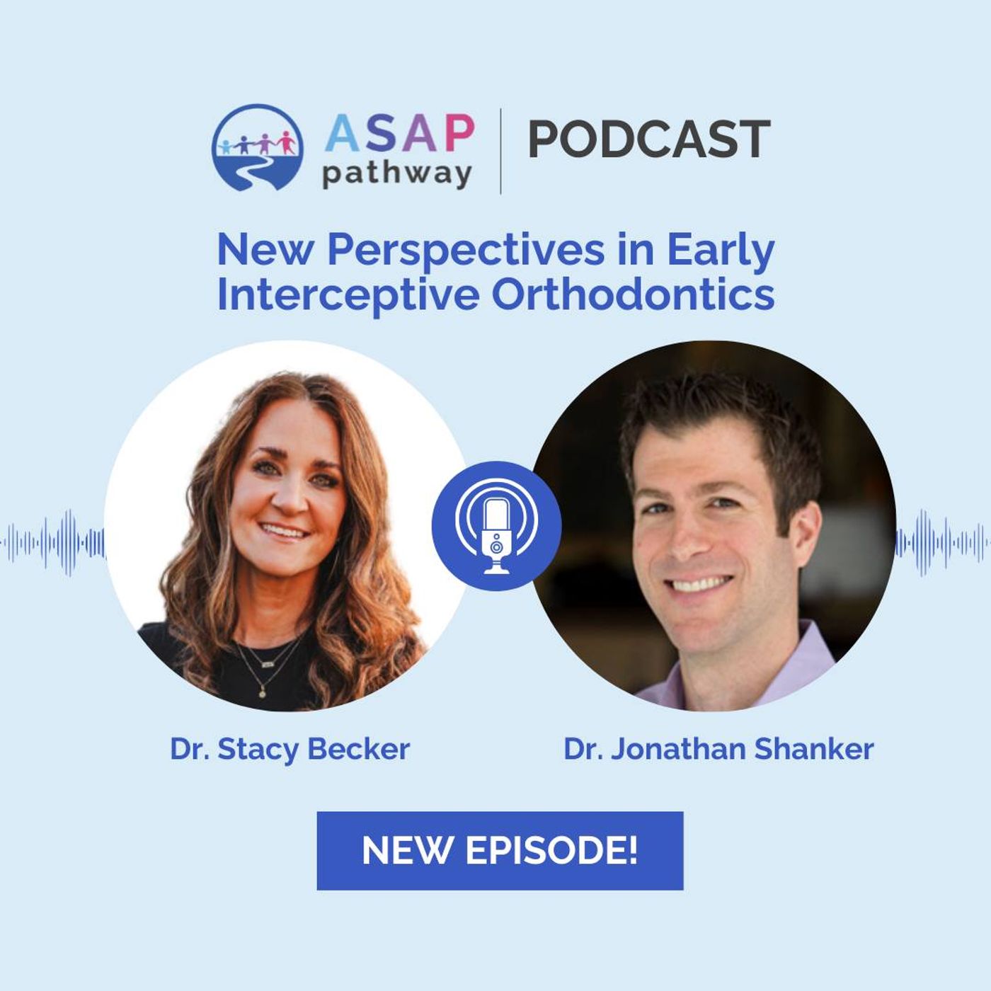 ASAP Pathway: THE PODCAST