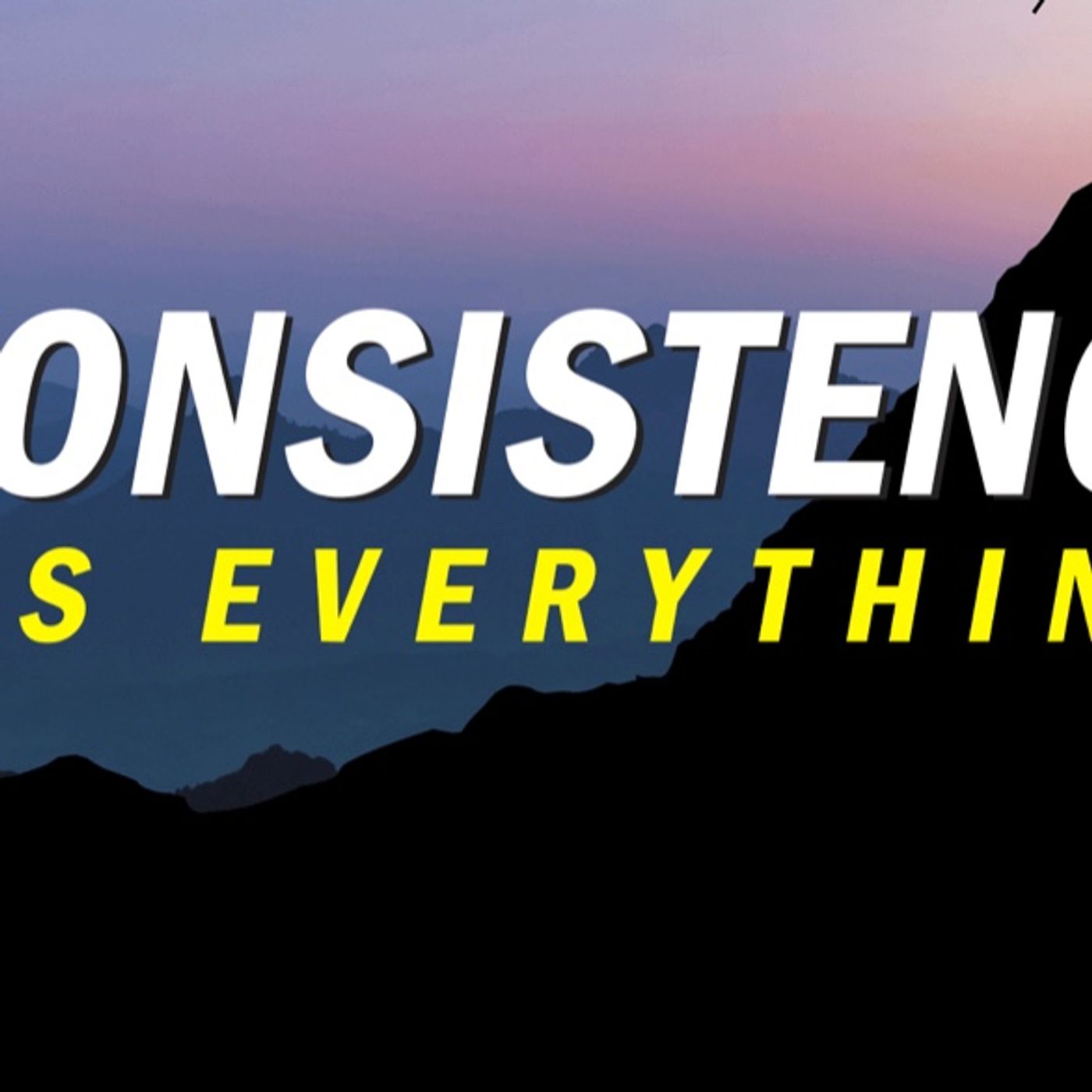 Episode 4 - Staying Consistent episode artwork