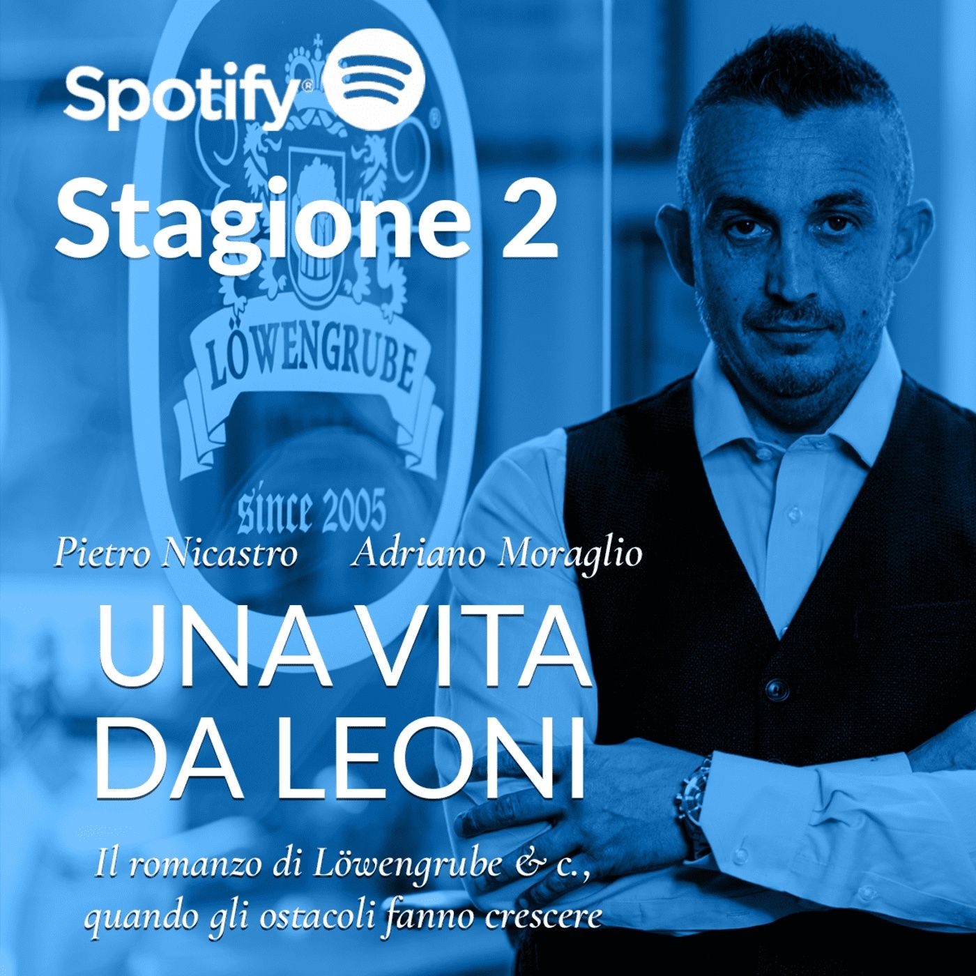 Una Vita da Leoni