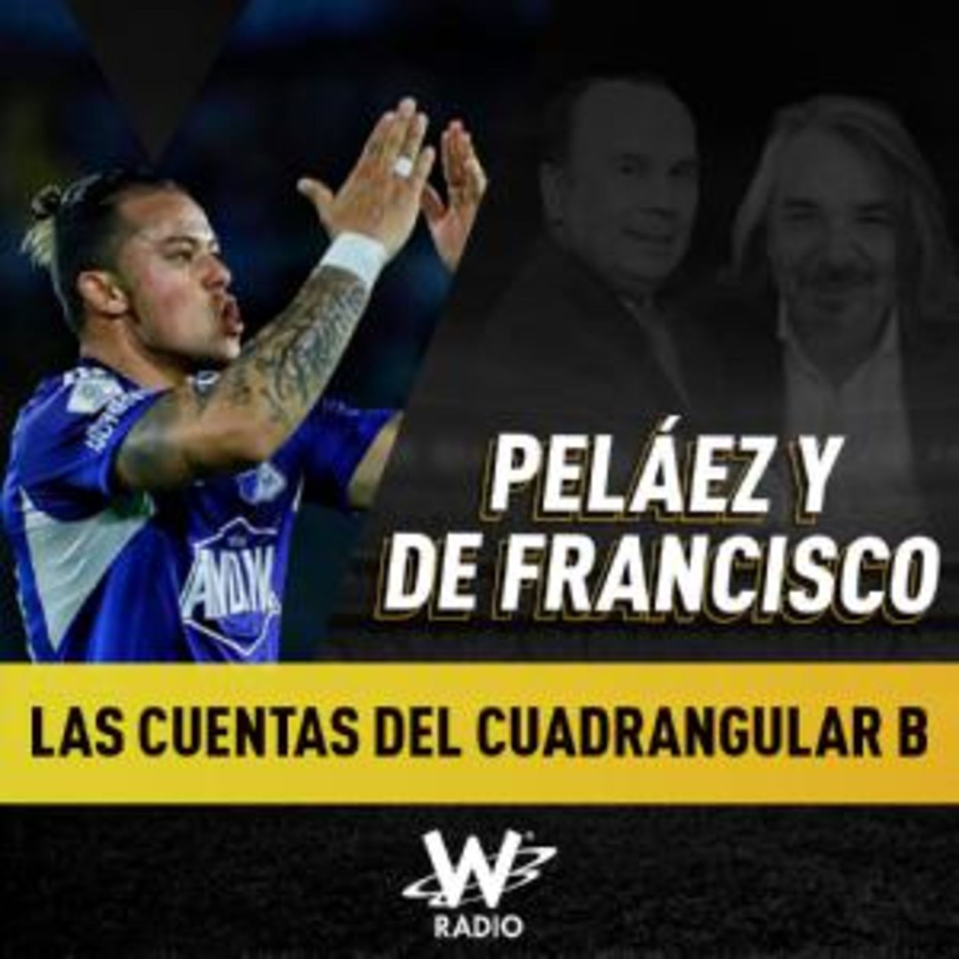 Peláez y De Francisco en La W