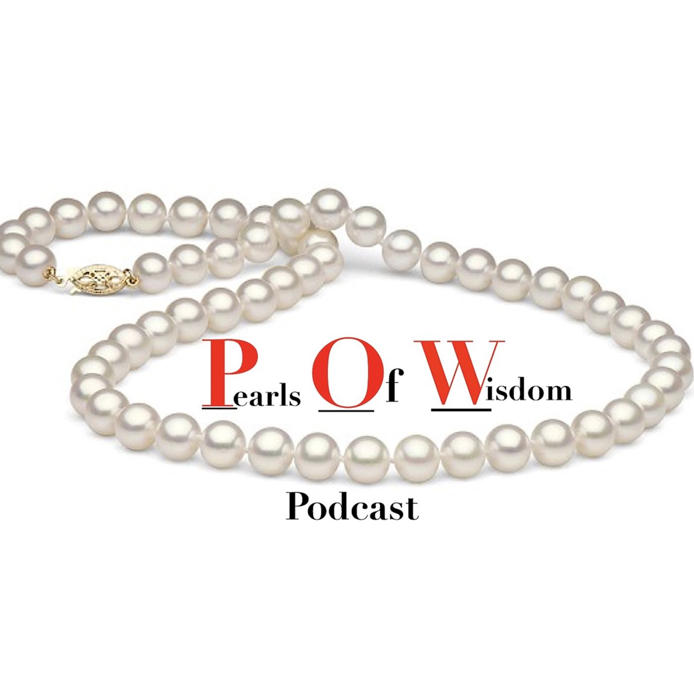Pearls Of Wisdom Podcast
