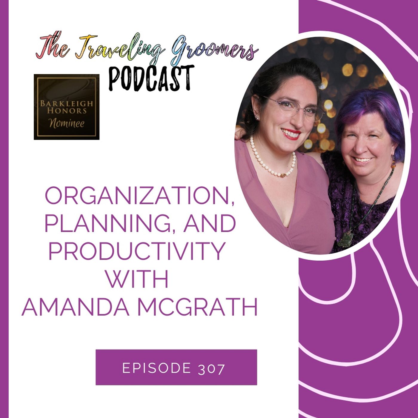 Organization, Planning, And Productivity  With  Amanda McGrath