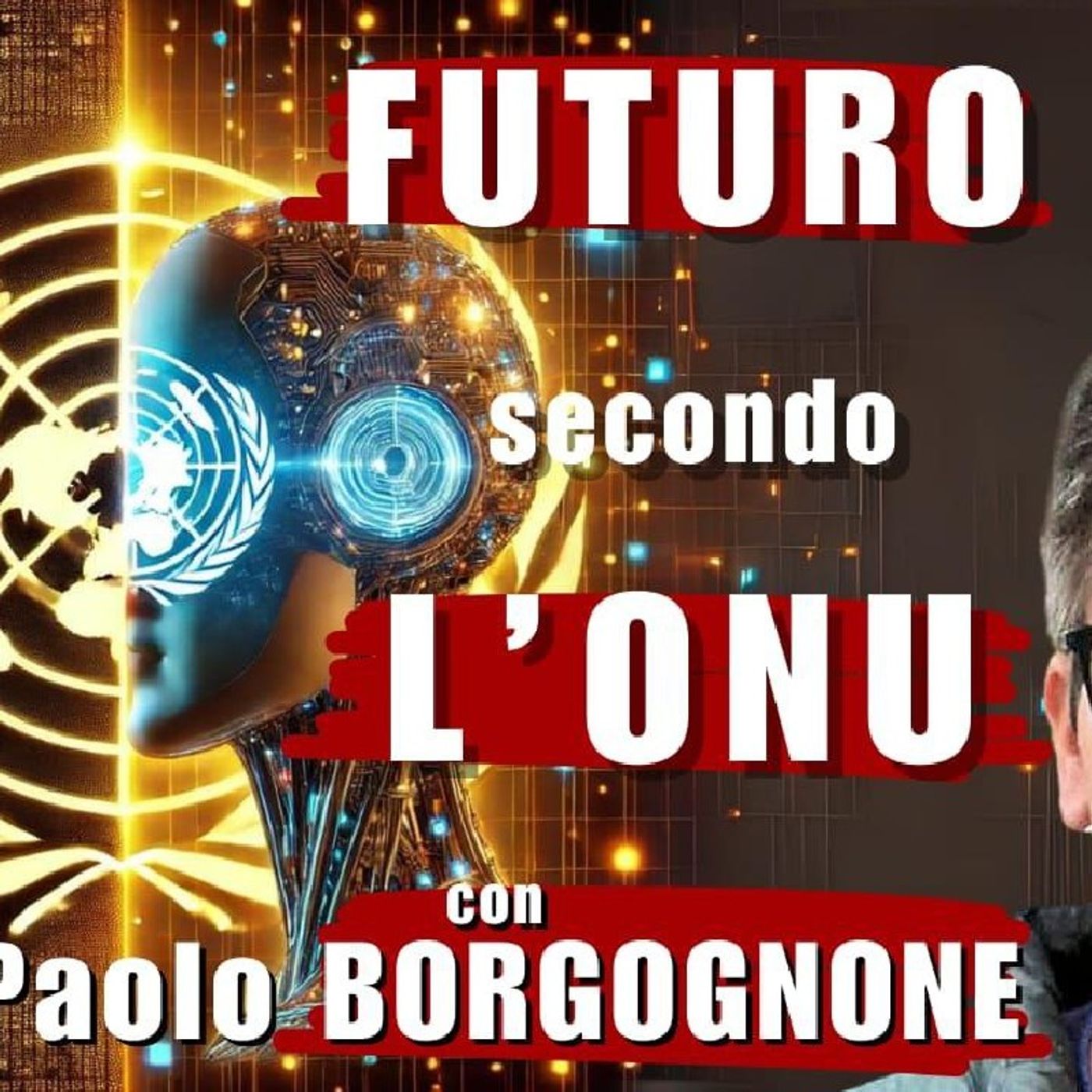 Il FUTURO secondo L'ONU - con Paolo BORGOGNONE | Il Punt🔴 di Vista