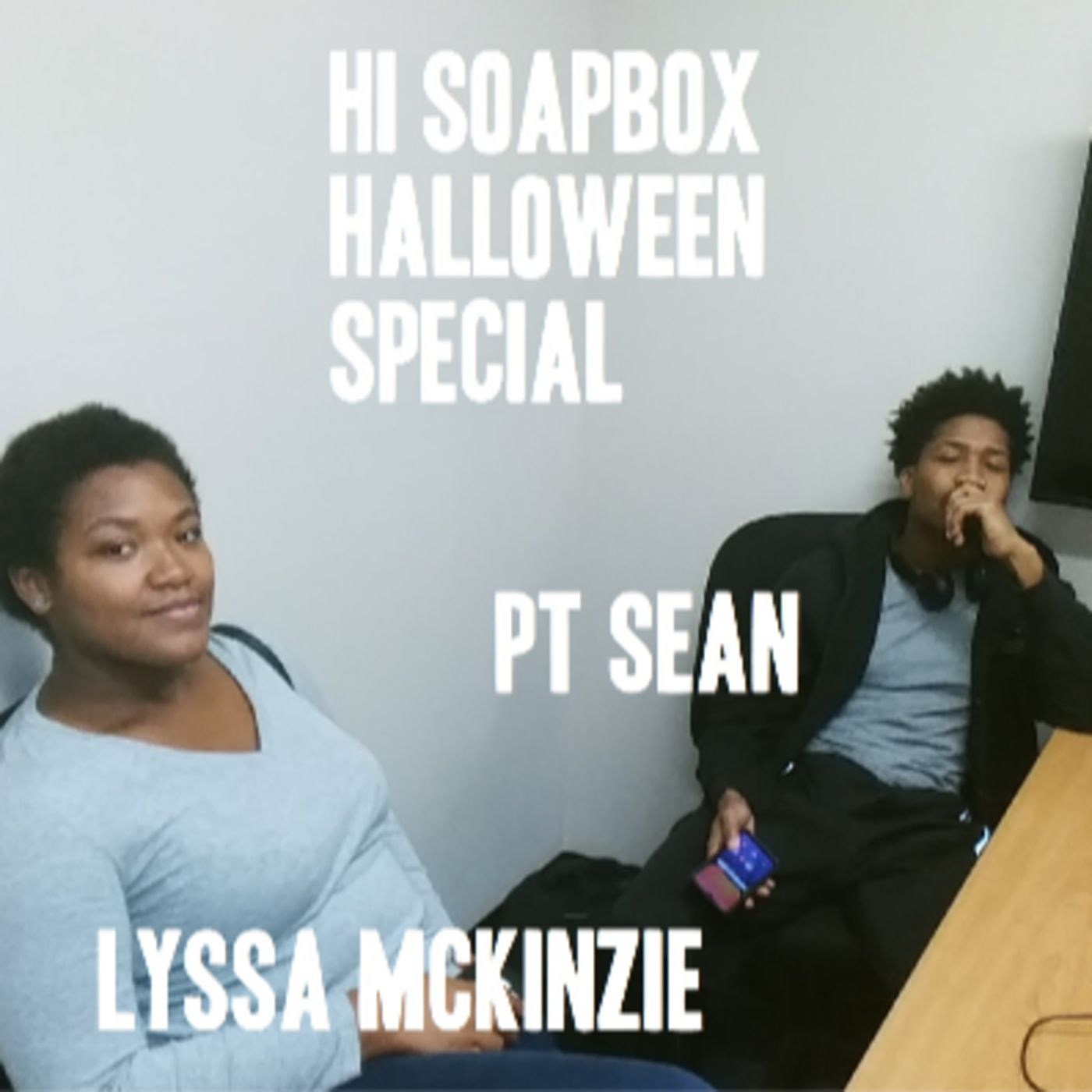 HI Soapbox Halloween Special Feat. Lyssa Mckinzie & PT Sean episode artwork