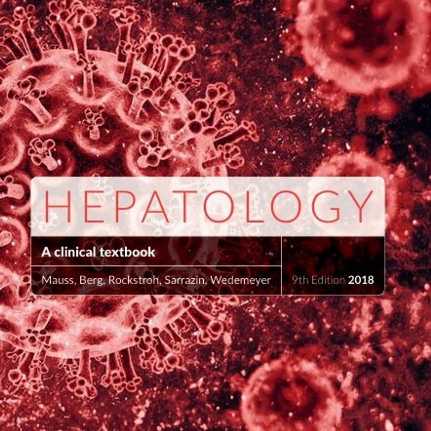Hepatology: A Clinical Textbook