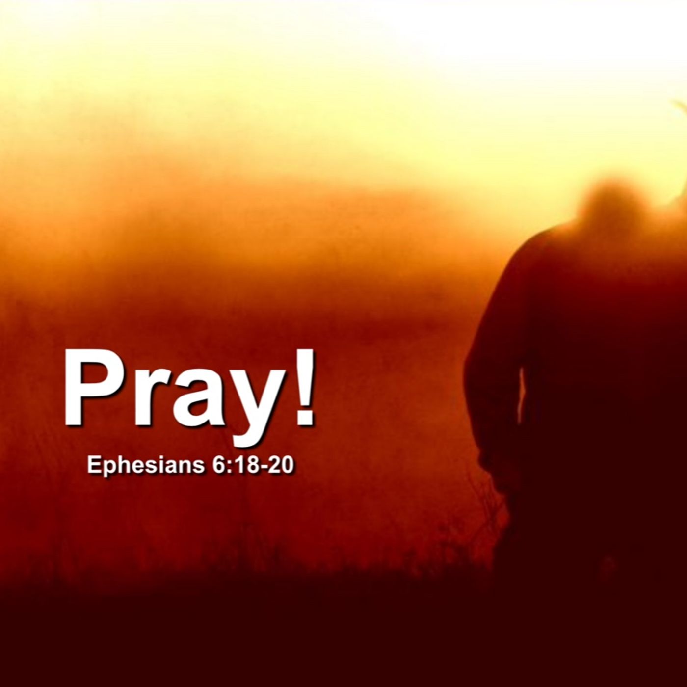 Pray! By Pastor Steve Smith episode artwork