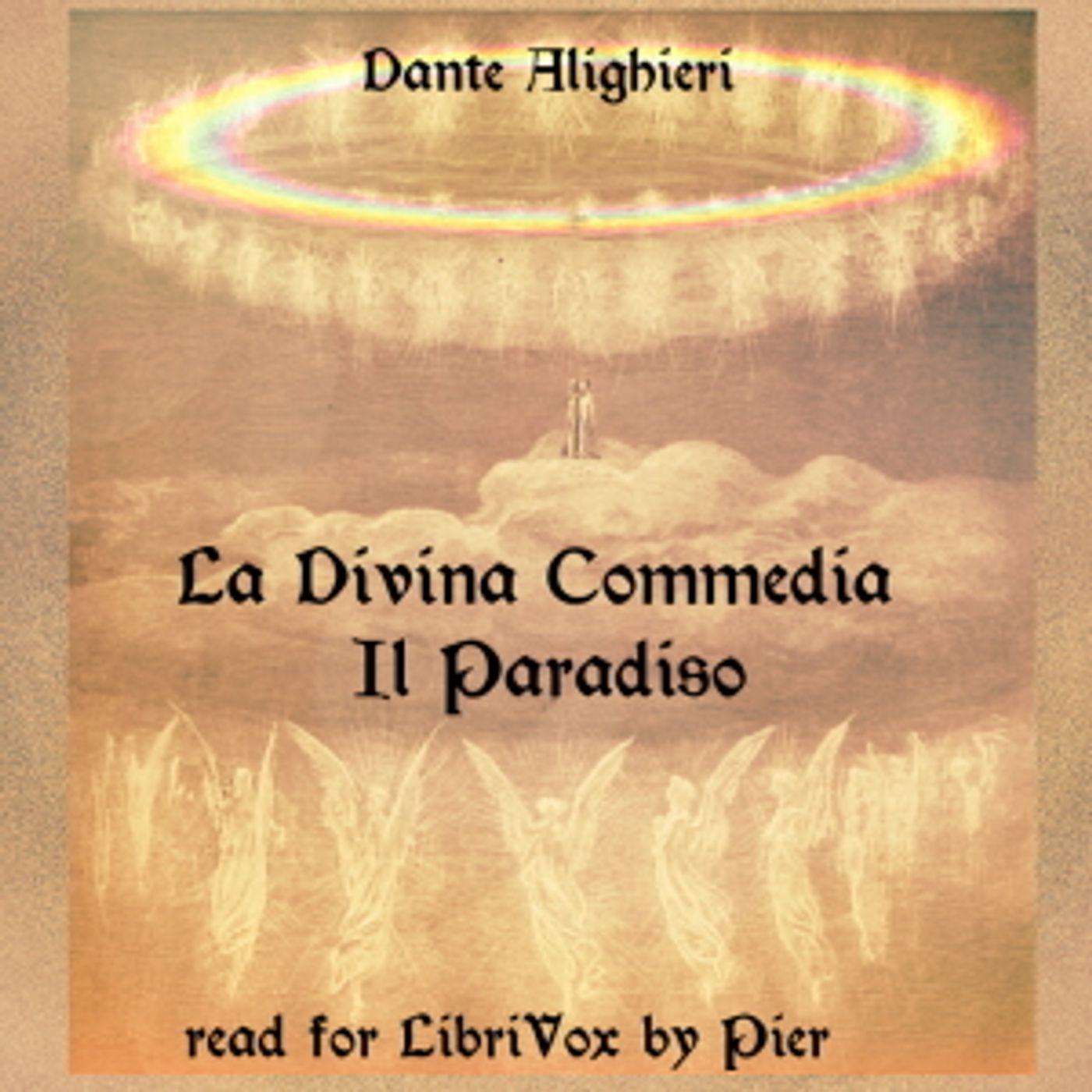 Dante Alighieri, La Divina Commedia - Il Paradiso