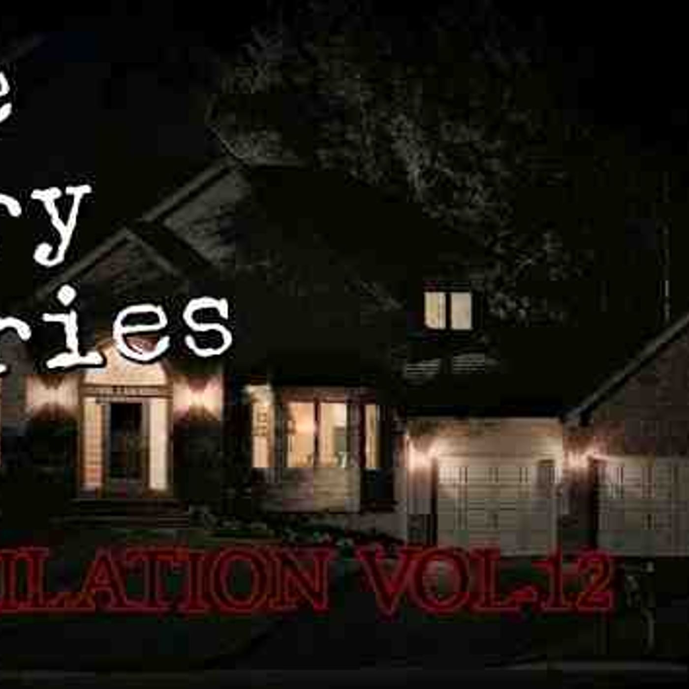10 TRUE SCARY STORIES episode artwork