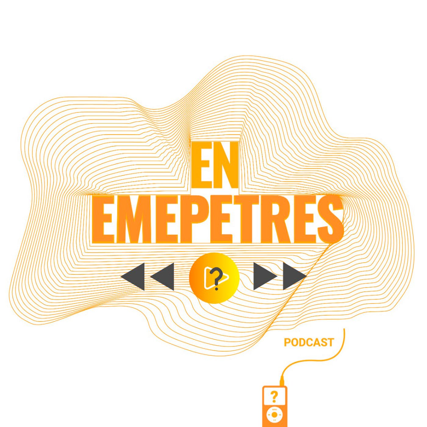 PODCAST- EN EMEPETRES