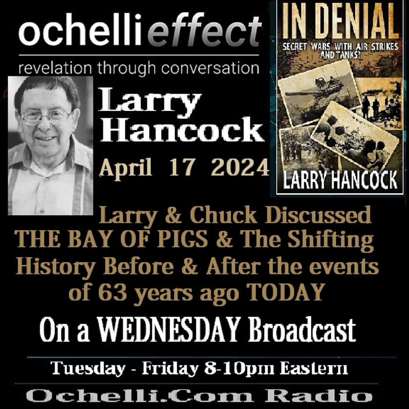 The Ochelli Effect 4-17-2024 Larry Hancock