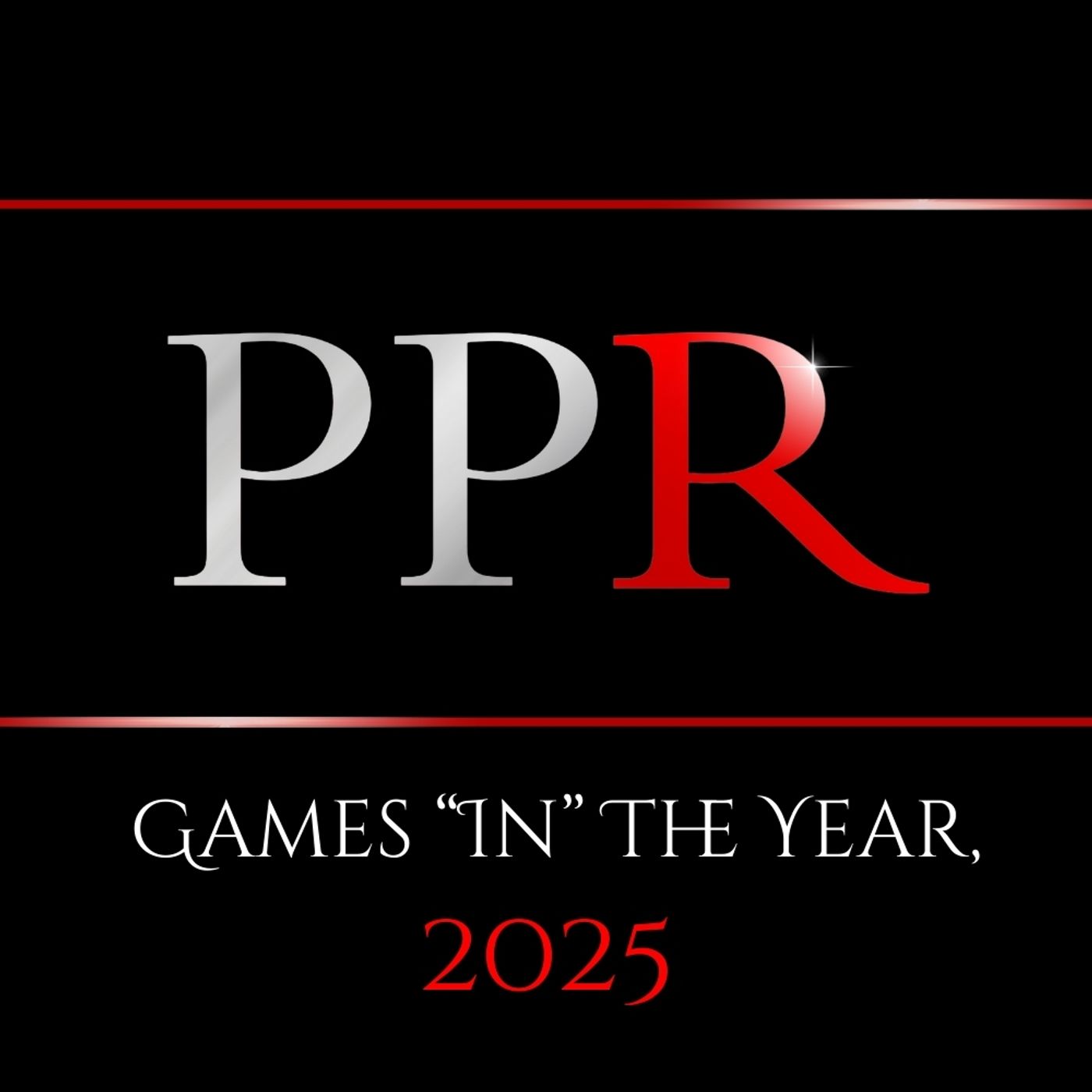 Games "In" the Year: PPR's Best of 2025 Games "In" the Year: PPR's Best of 2025