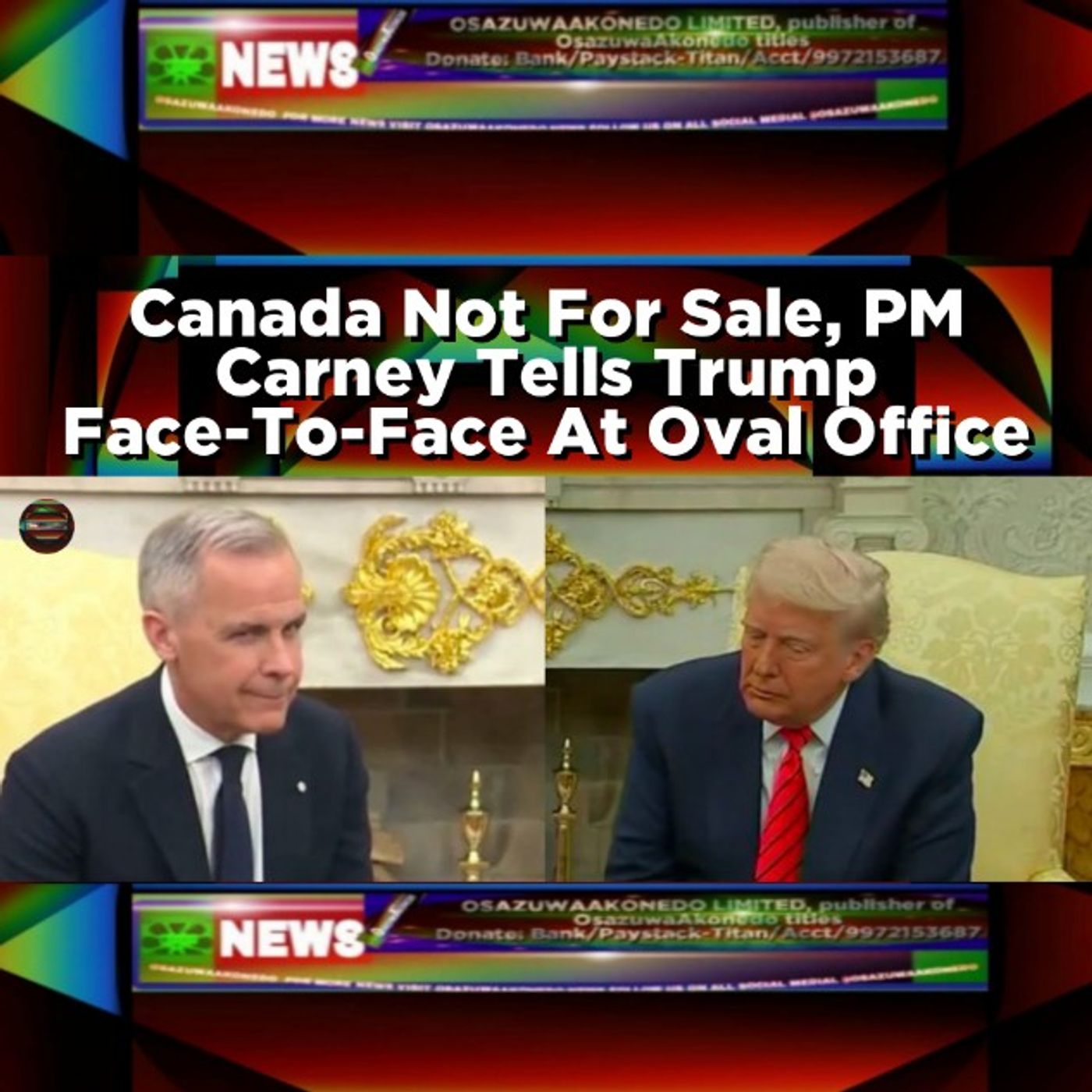Canada Not For Sale, PM Carney Tells Trump Face-To-Face At Oval Office episode artwork