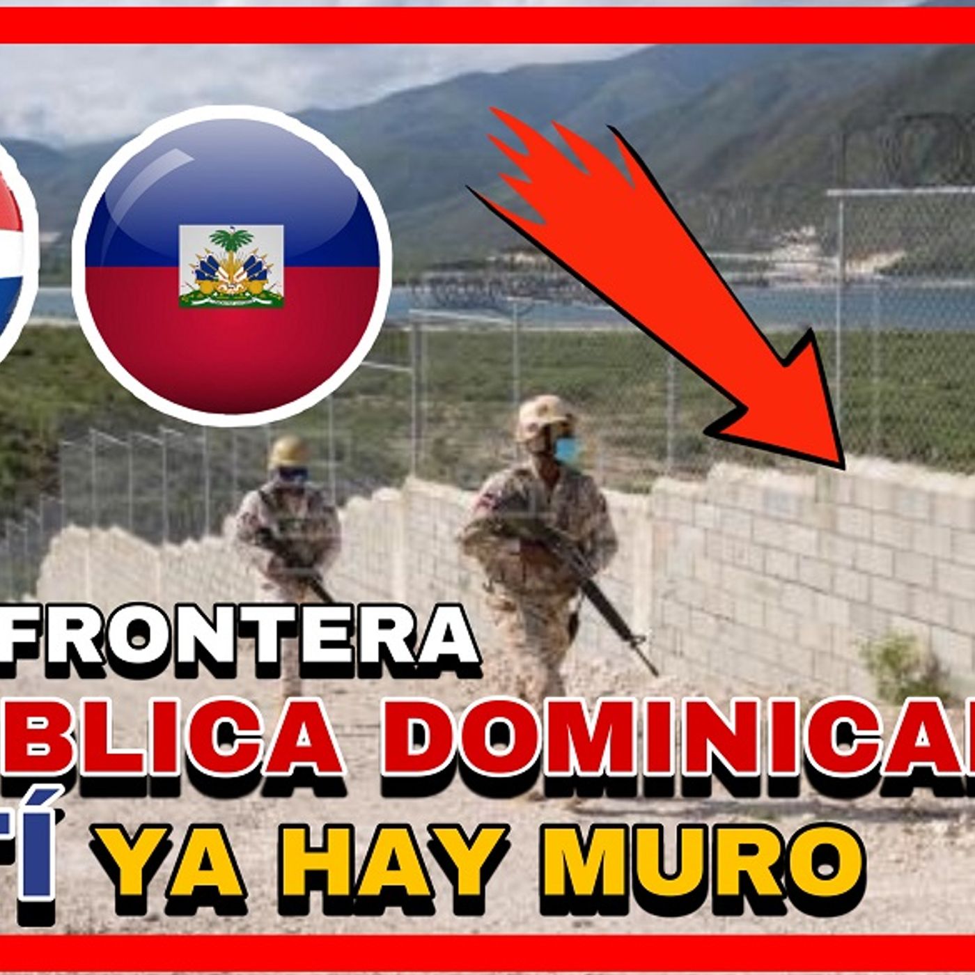 YA HAY MURO EN LA FRONTERA 🇩🇴 REPÚBLICA DOMINICANA - HAITI 🇭🇹 episode artwork