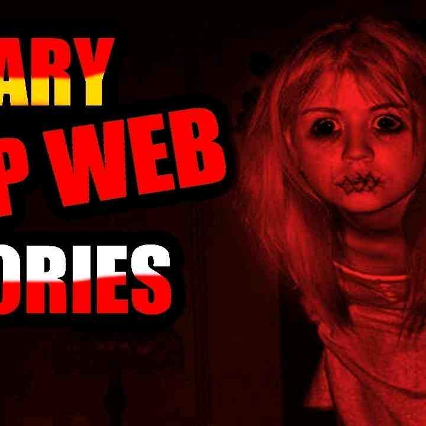 True Scary Dark Web Stories