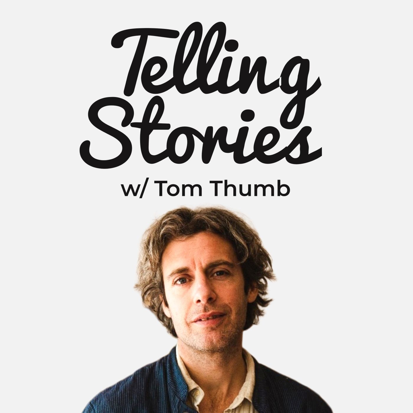 Telling Stories w/ Tom Thumb